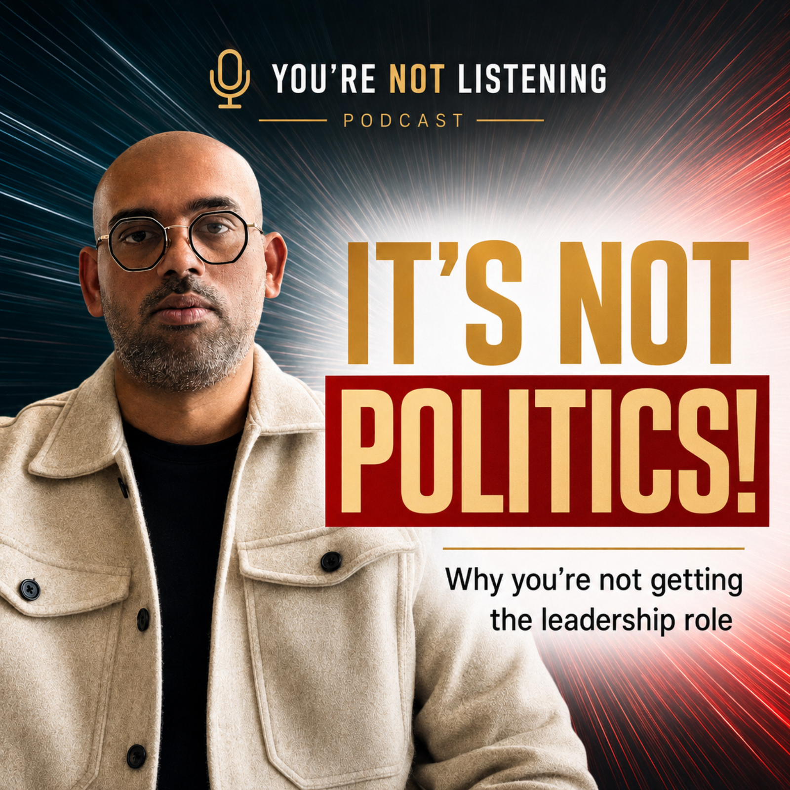 Why You Keep Getting Passed Over for Leadership episode artwork
