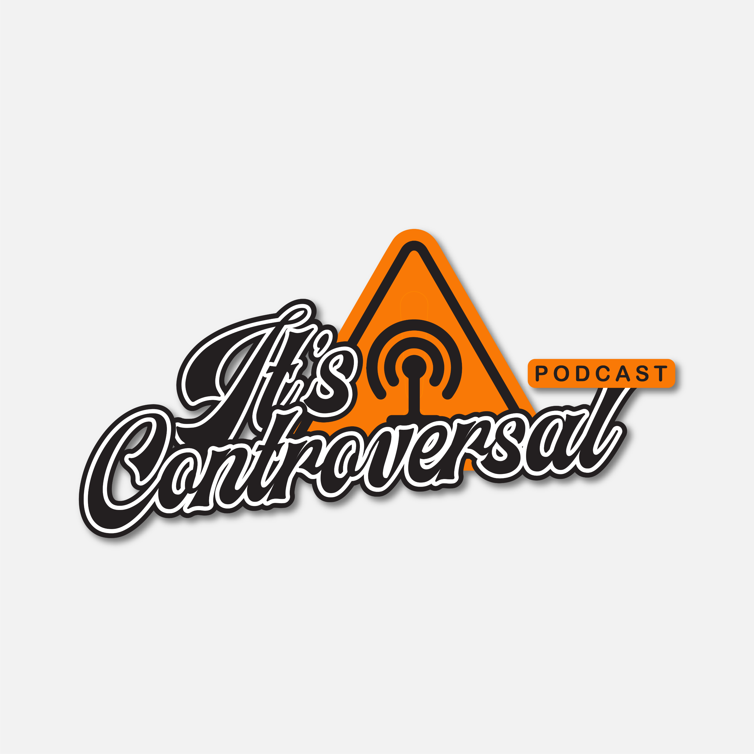 It’s Controversial 