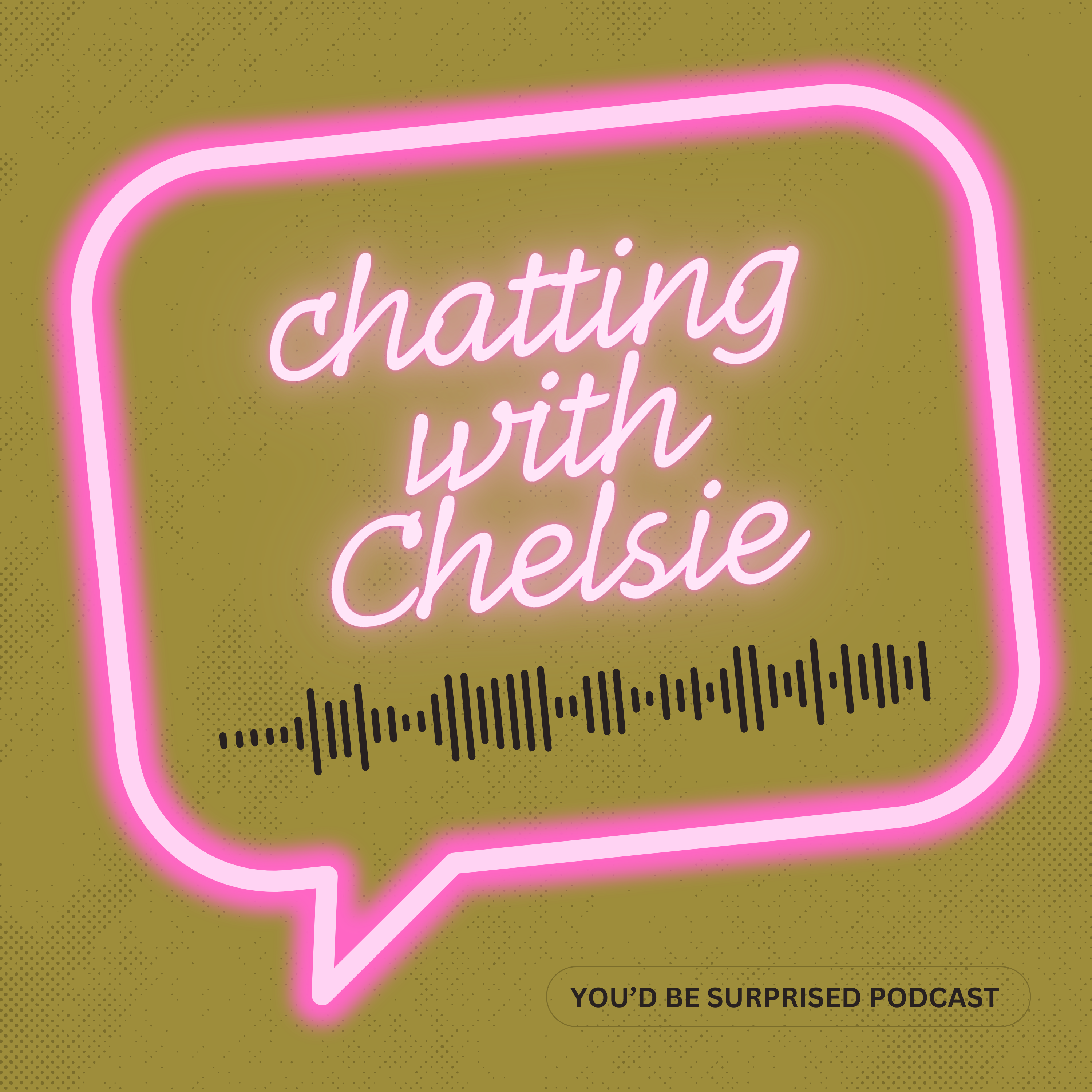 S1E4- Chatting With Chelsie...