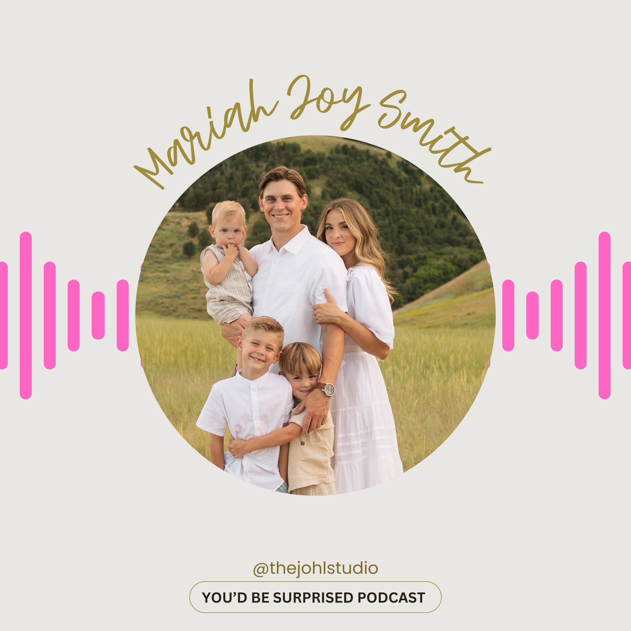 S1 Ep 29- Mariah, Owner of Johl Studio, Mom of all boys and married to her high school sweetheart!