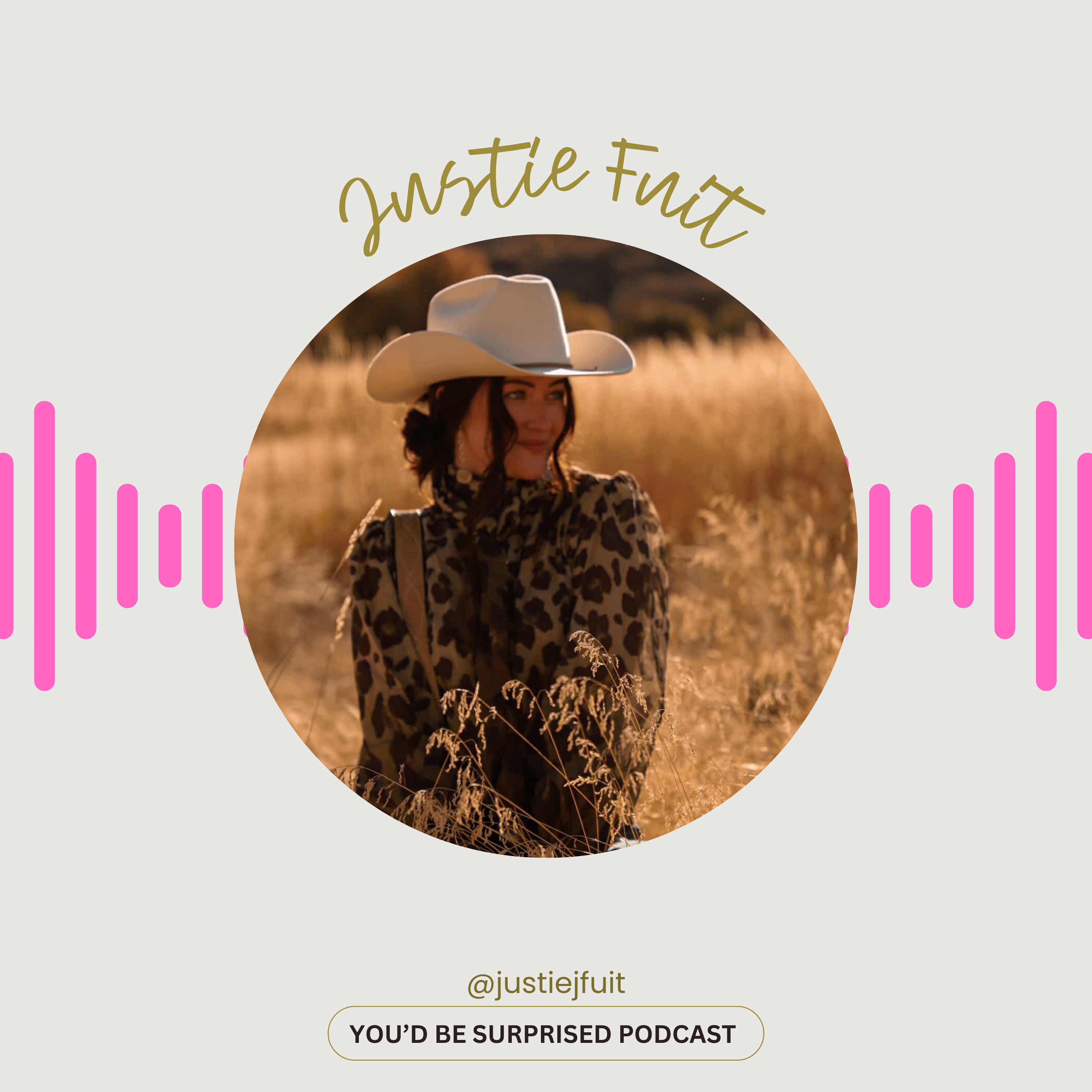 S1 Ep32 JUSTIE FUIT- Cowboys, Heartbreak, Western Content Creator, Photographer, Miss Teen Rodeo Idaho, NFR, Western Fashion + More!