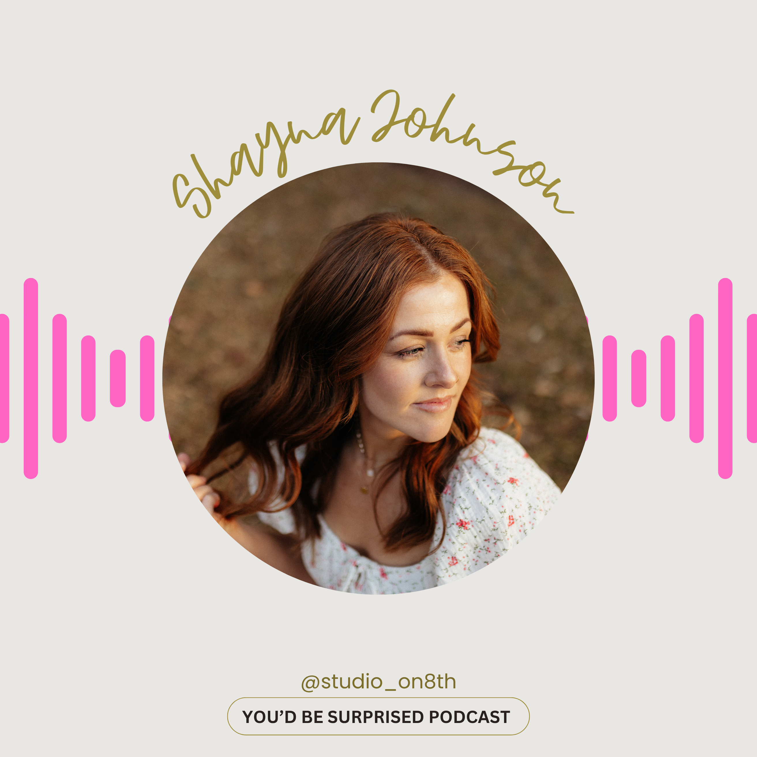 S1 Ep33 - SHAYNA JOHNSON, Infertility, IVF, How to make it through the hard, the Sweetest Birth, Mom + Business owner