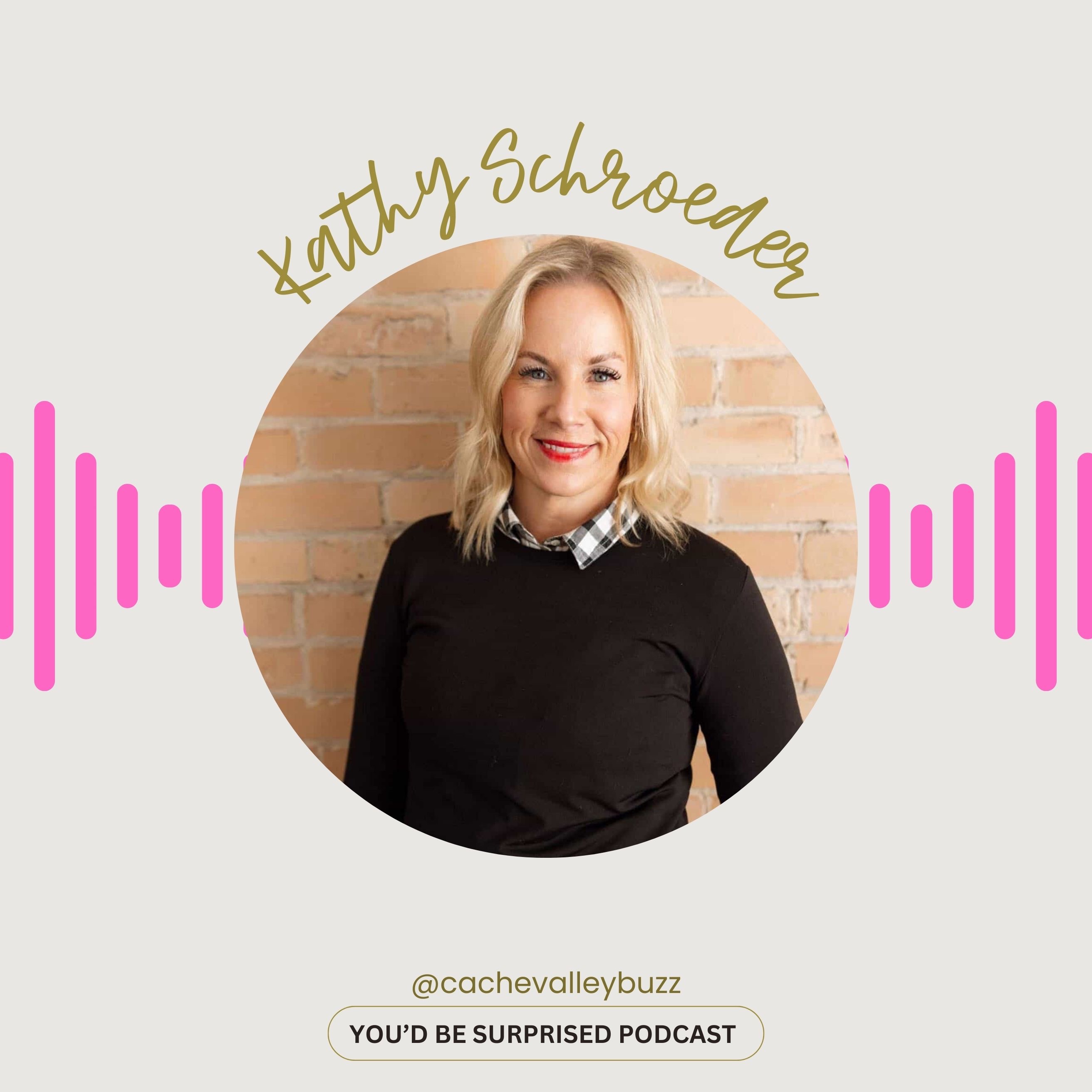 S2 Ep 31 Kathy Schroeder, The Face Behind Cache Valley Buzz! 