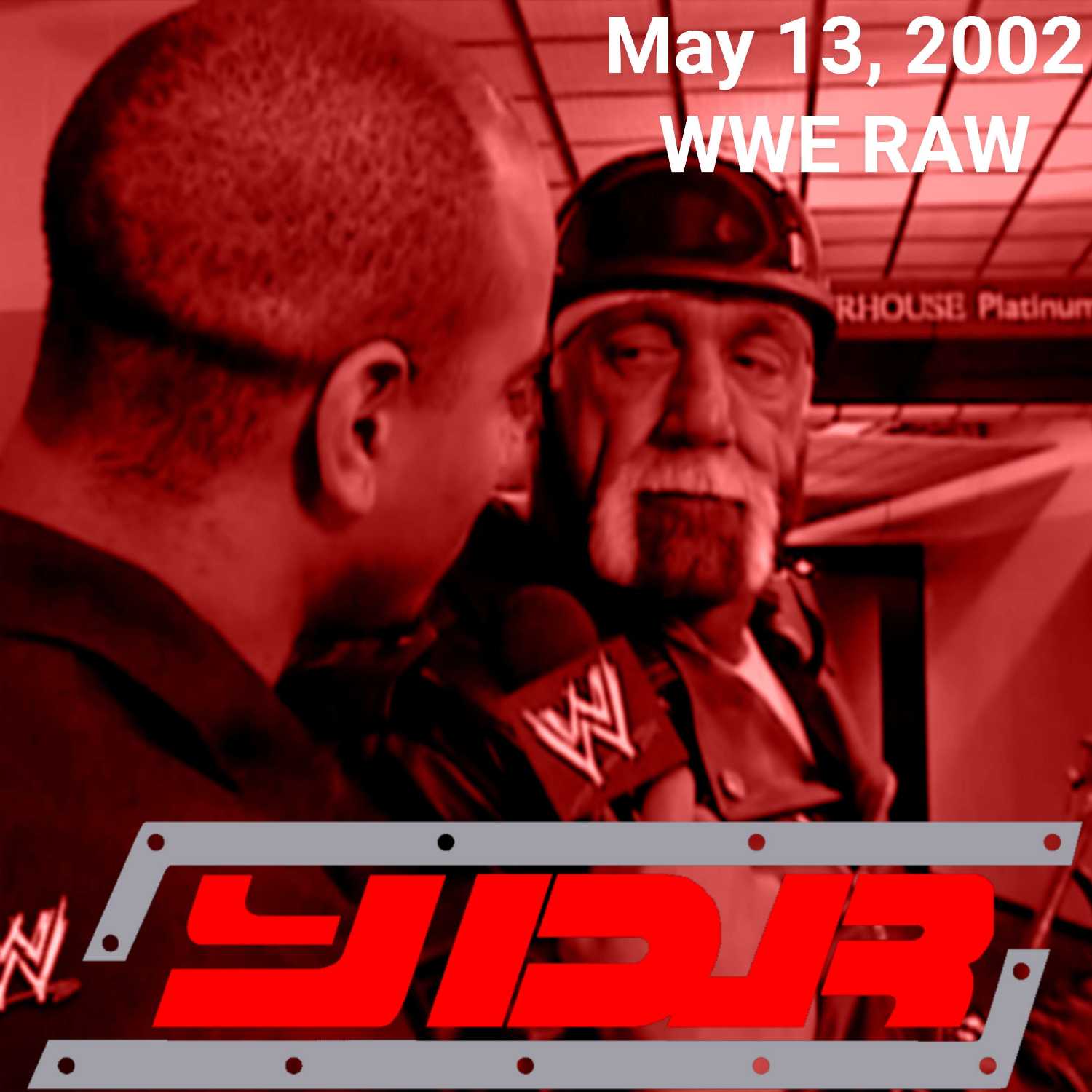 YOU DAMN RIGHT PODCAST: May 13, 2002 WWE Raw