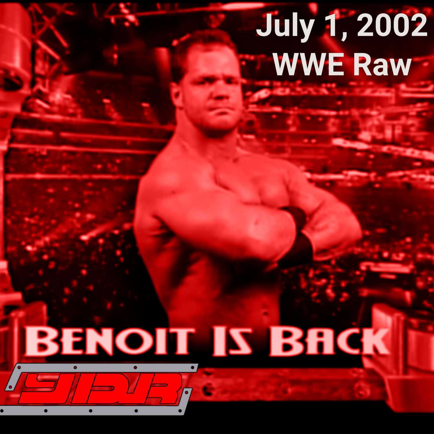 YOU DAMN RIGHT PODCAST: July 1, 2002 WWE Raw