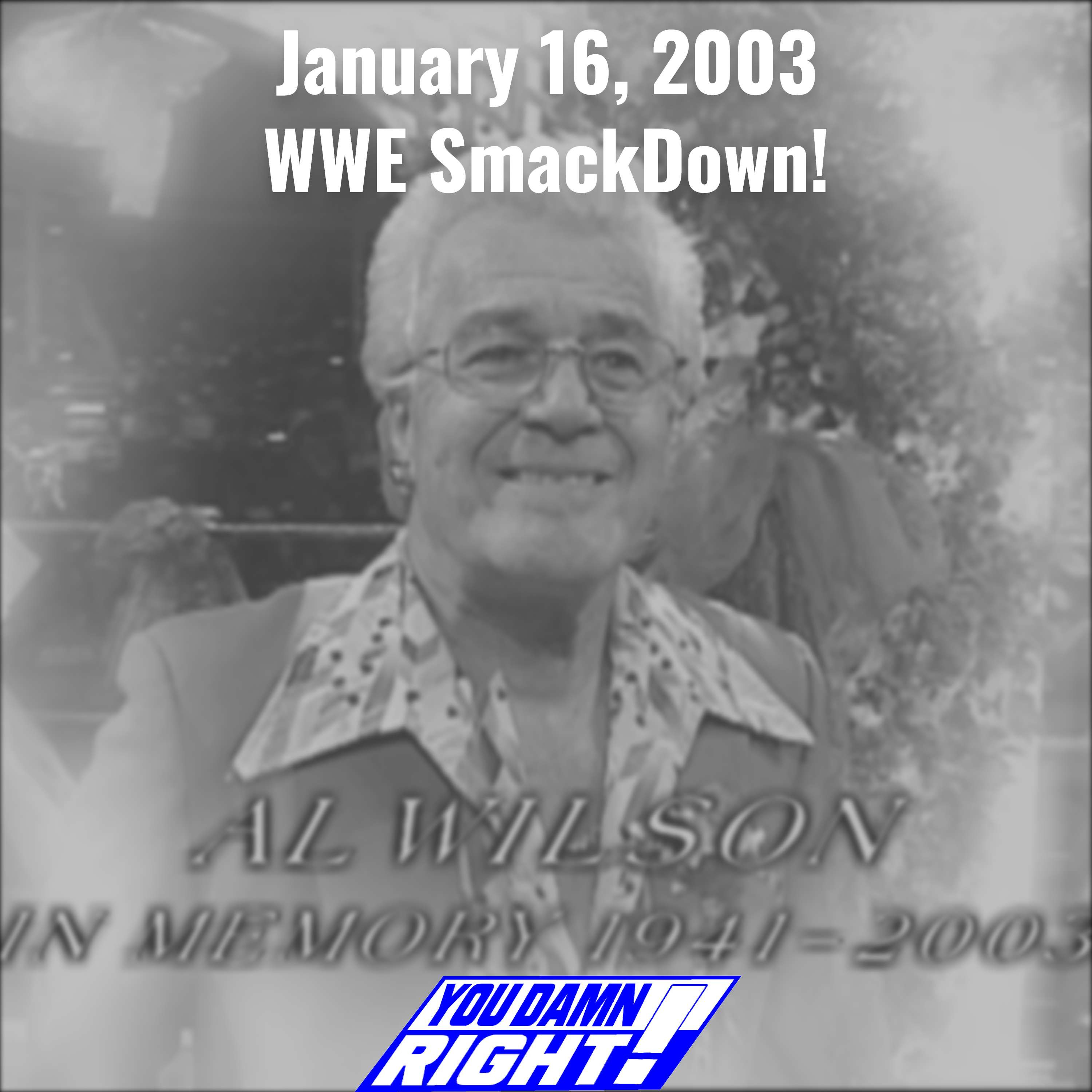 Season 3 Episode 4: January 16, 2003 WWE SmackDown!