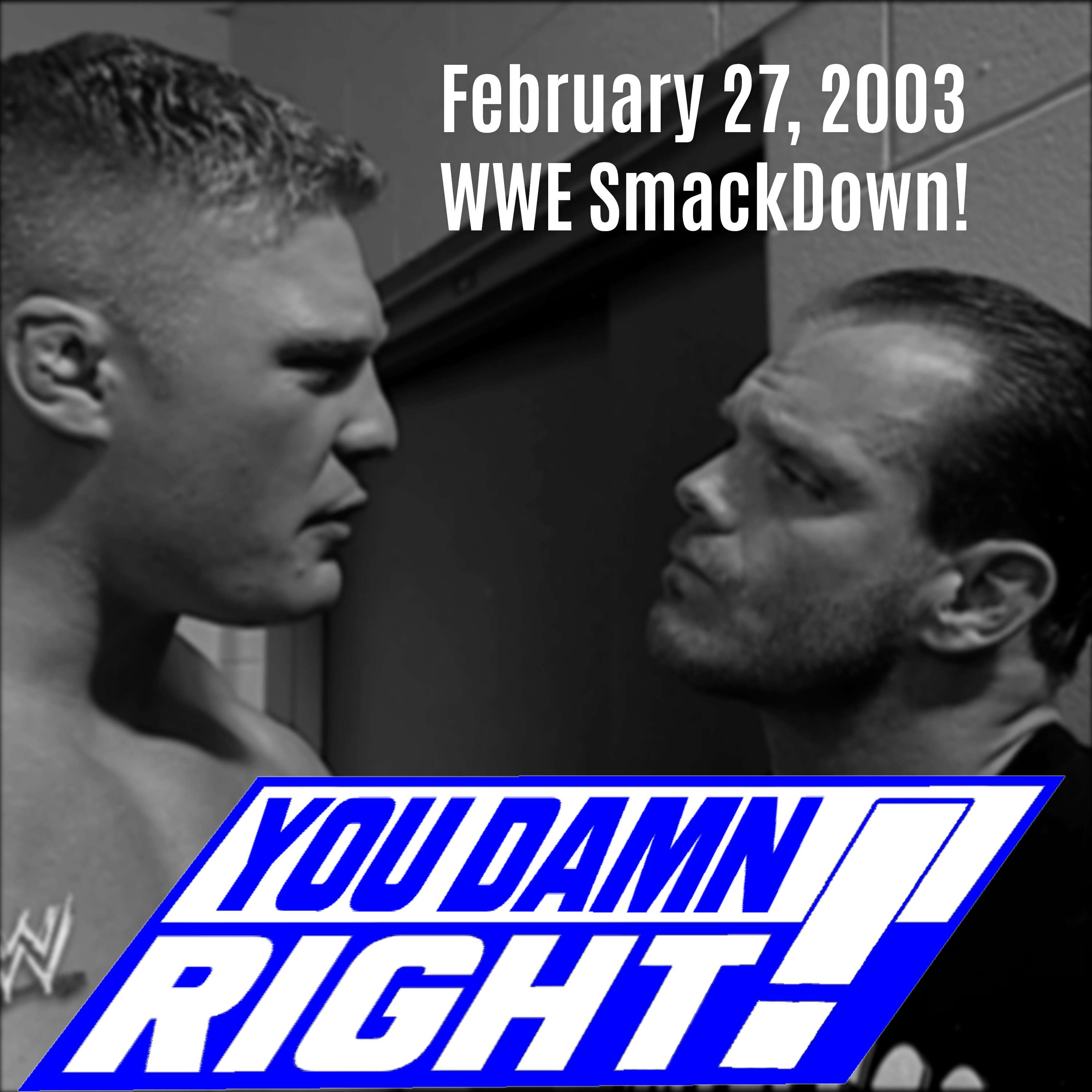 Season 3 Episode 12: February 27, 2003 WWE SmackDown!