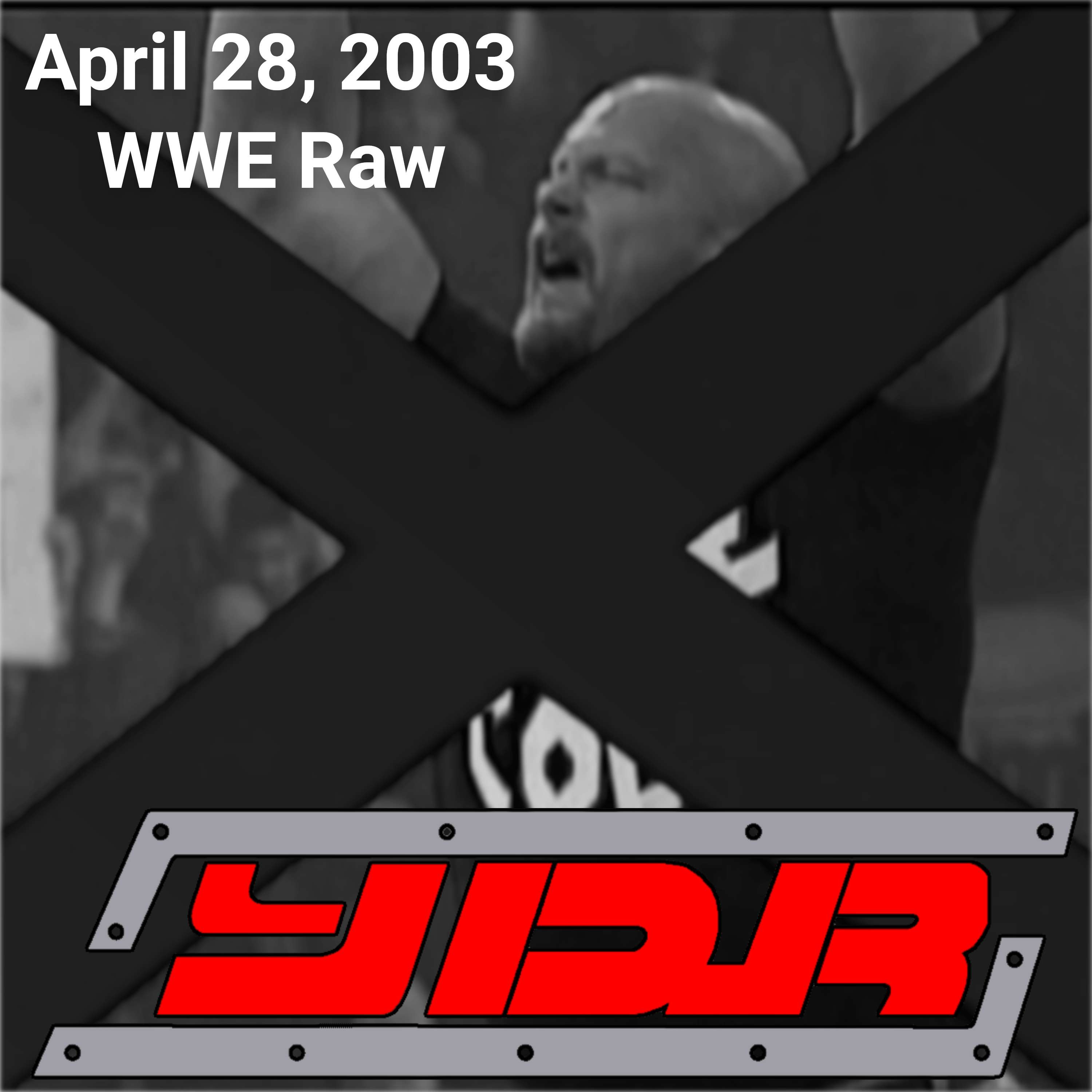Season 3 Episode 22: April 28, 2003 WWE Raw
