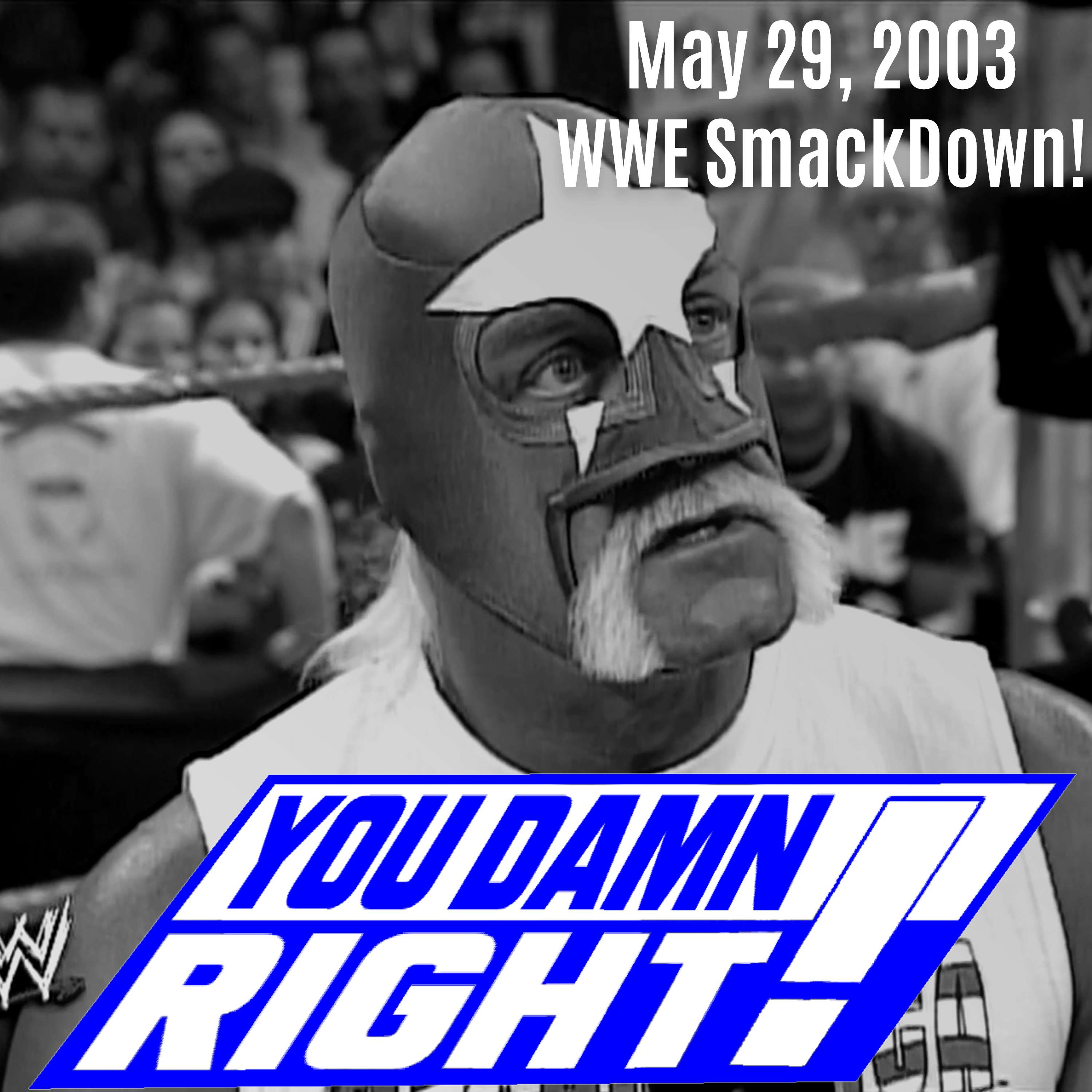 Season 3 Episode 25: May 29, 2003 WWE SmackDown!