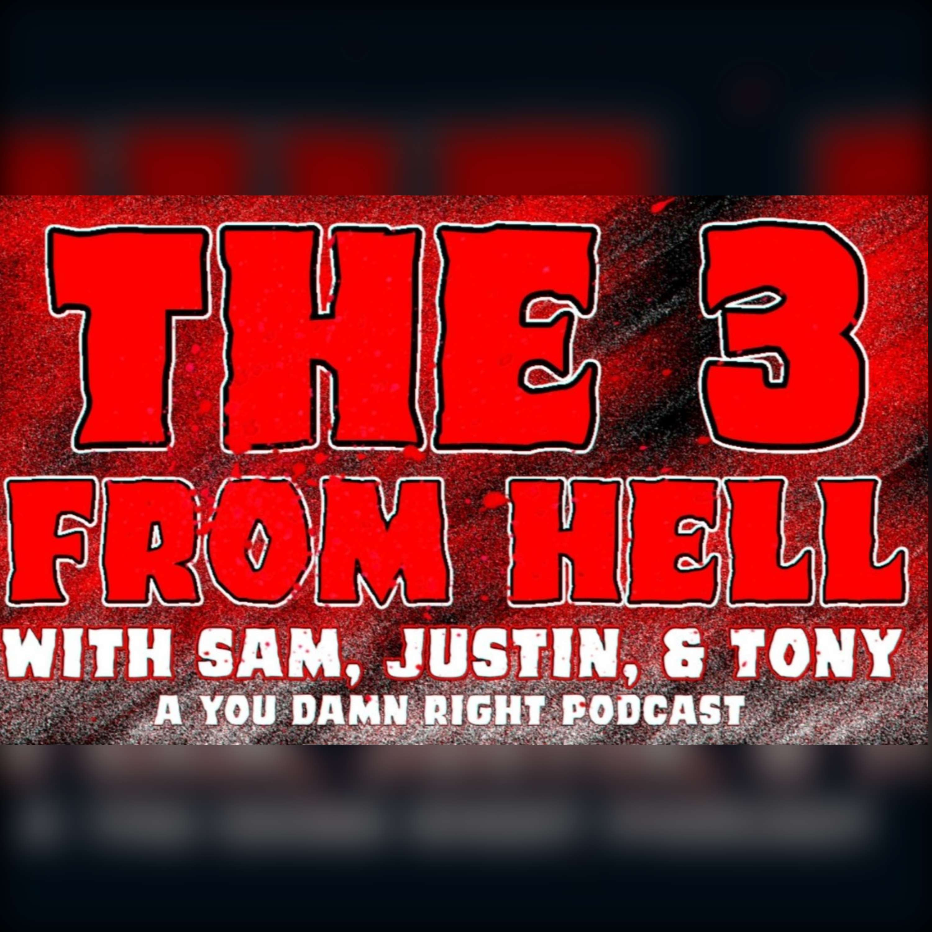 THE 3 FROM HELL: Introductory Episode!