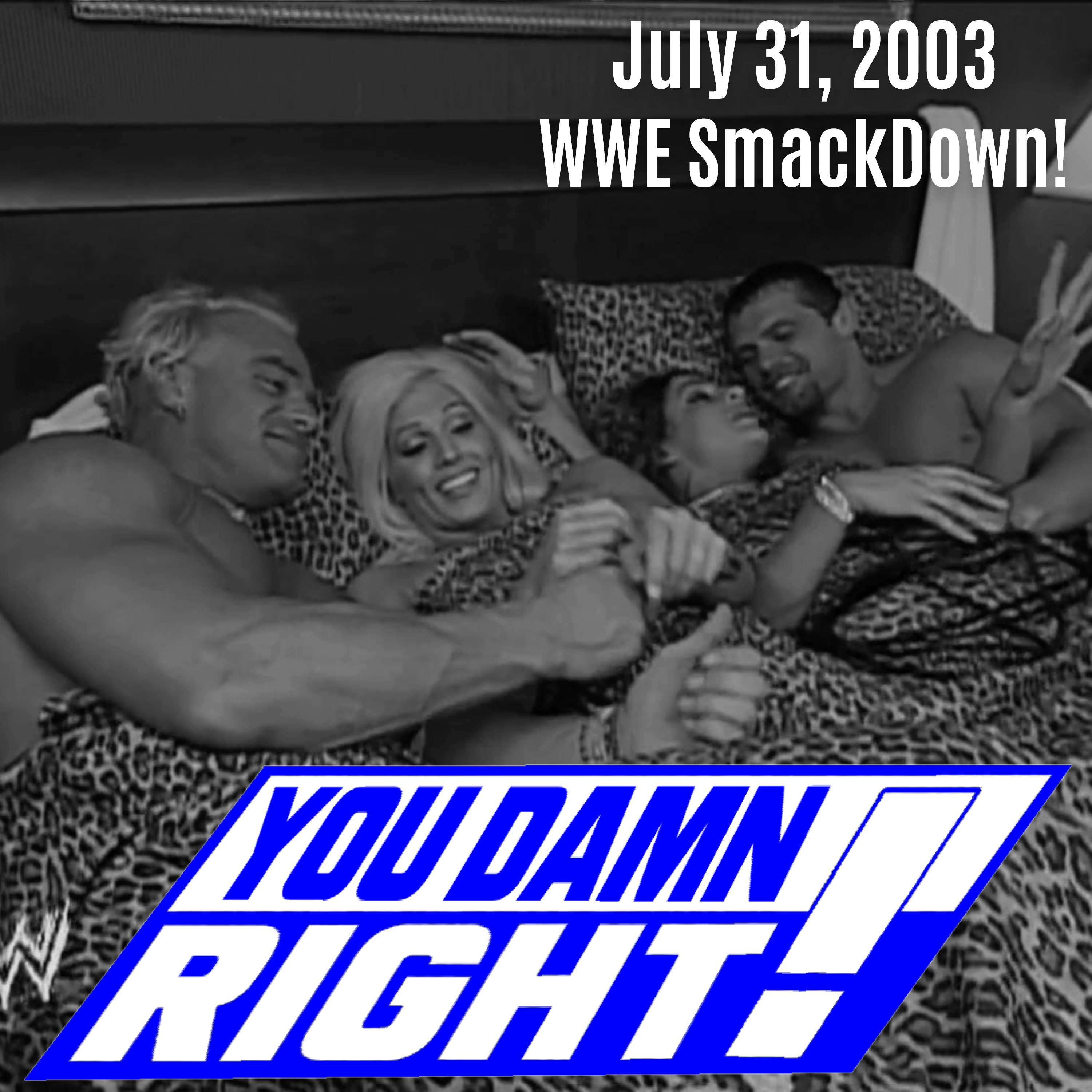Season 3 Episode 35: July 31, 2003 WWE SmackDown!