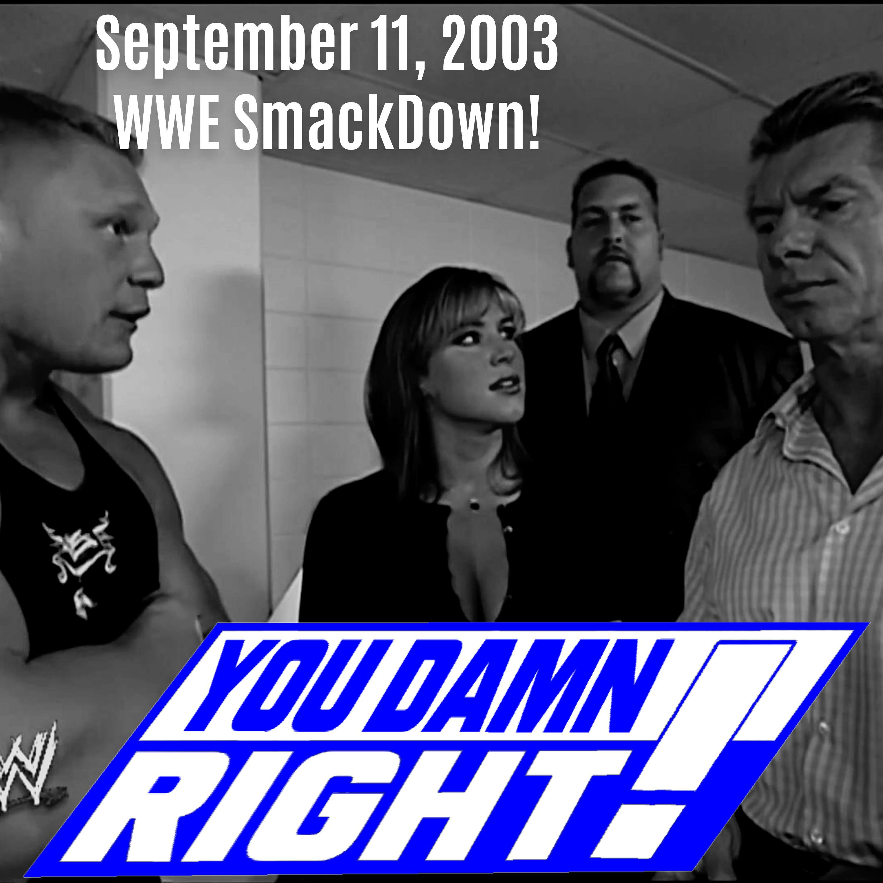 Season 3 Episode 41: September 11, 2003 WWE SmackDown!
