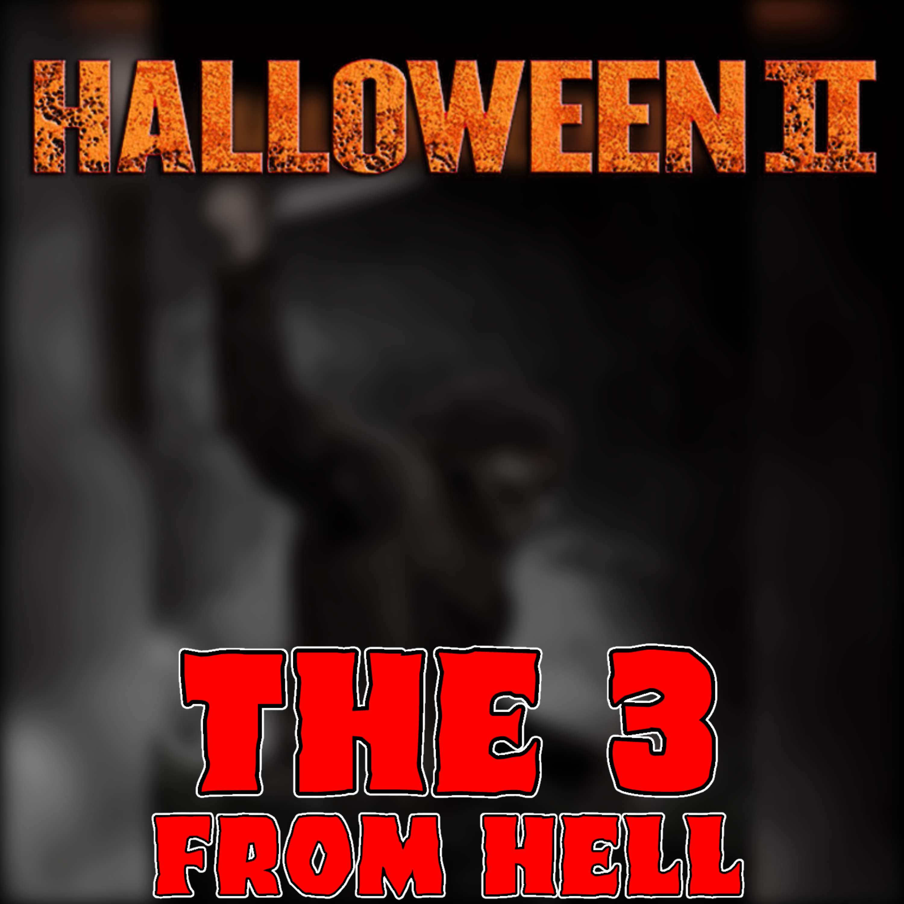 The 3 From Hell: Halloween 2 (2009) Review!
