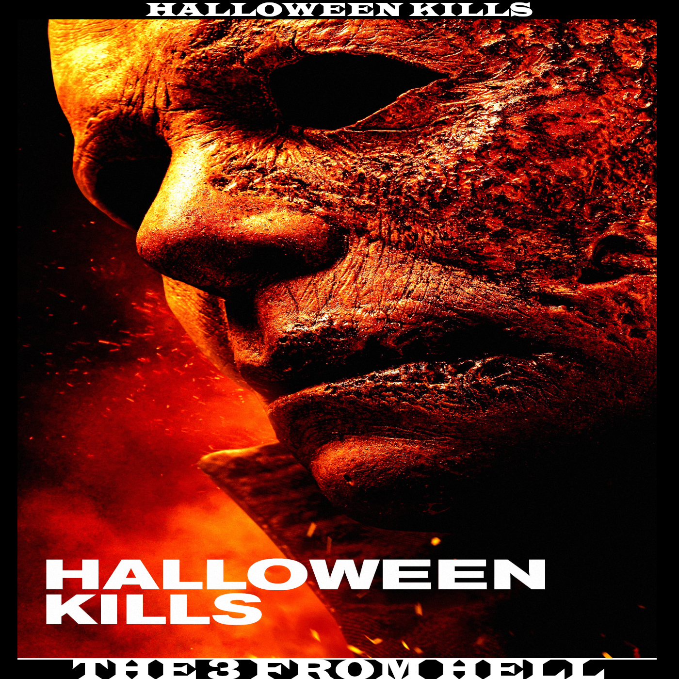 The 3 From Hell: Halloween Kills