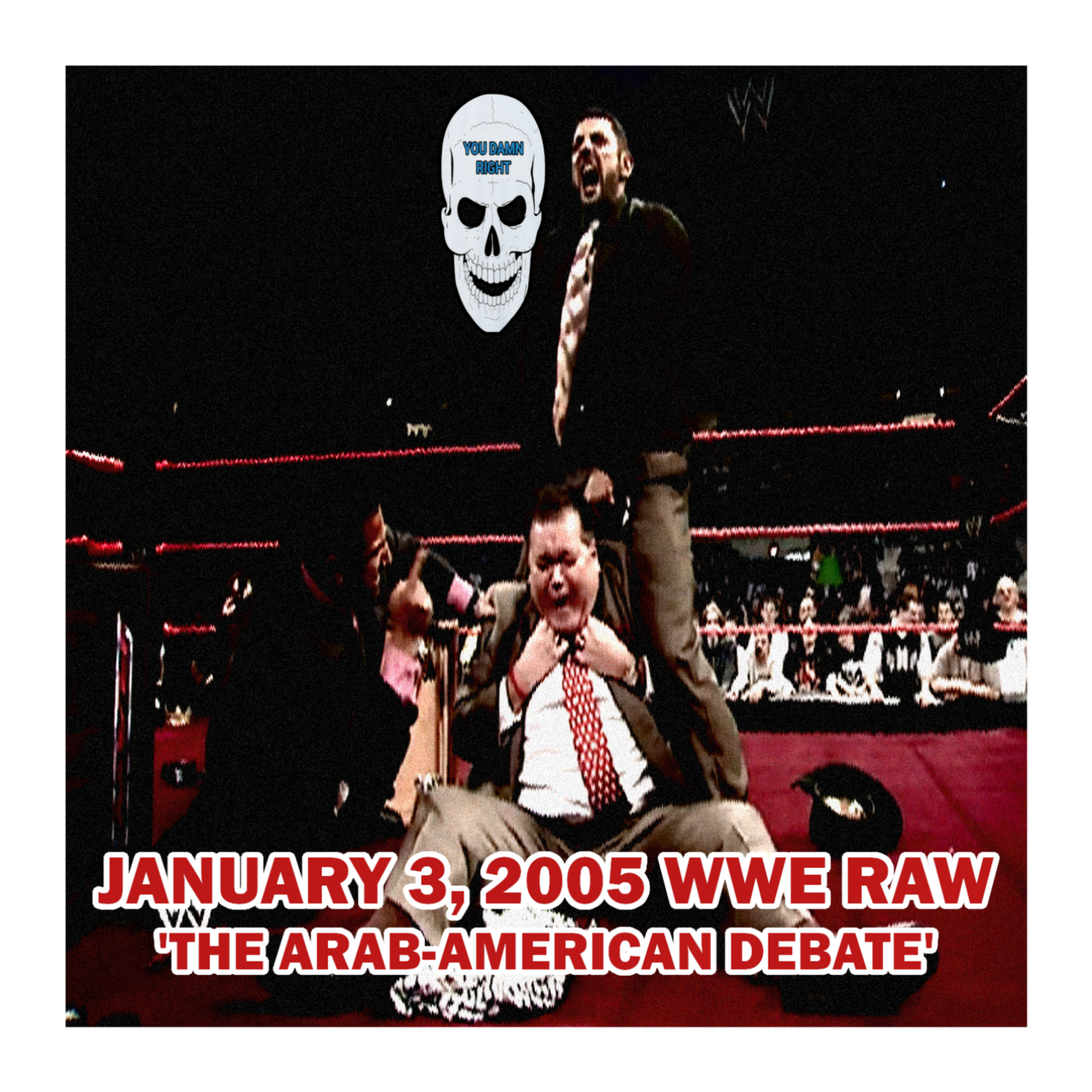 January 3, 2005 WWE Raw (The Arab-American Debate)