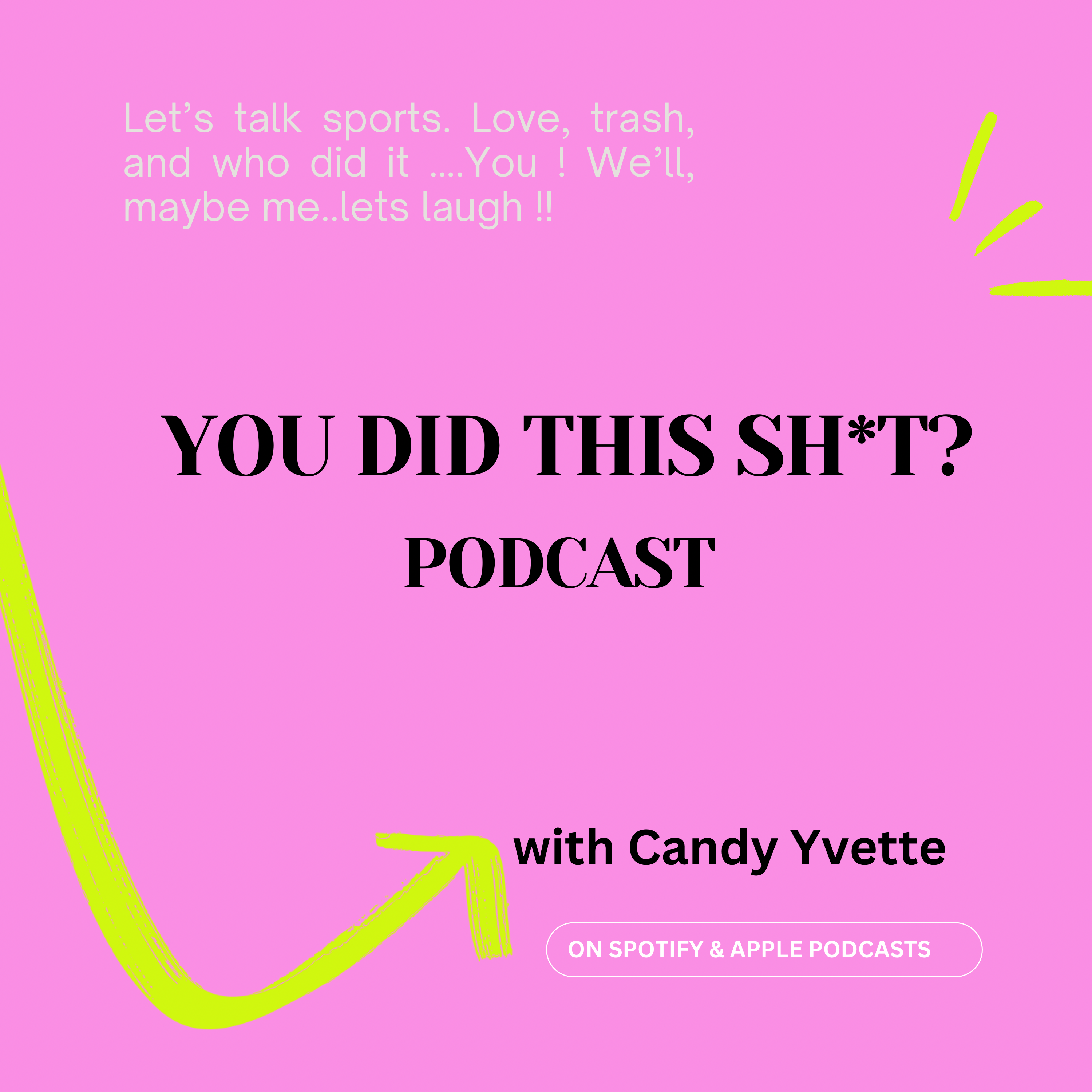 You did this shit? podcast artwork