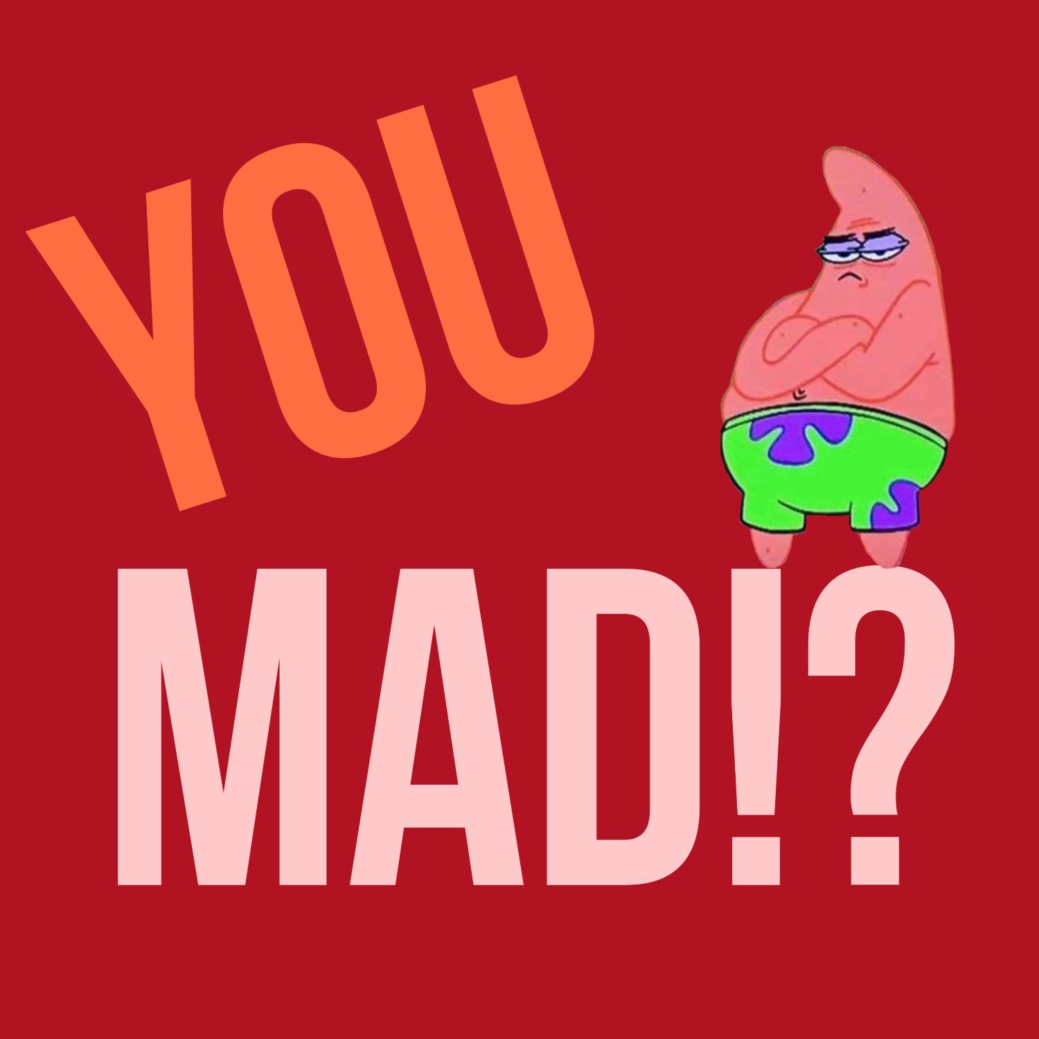 You Mad!? podcast artwork