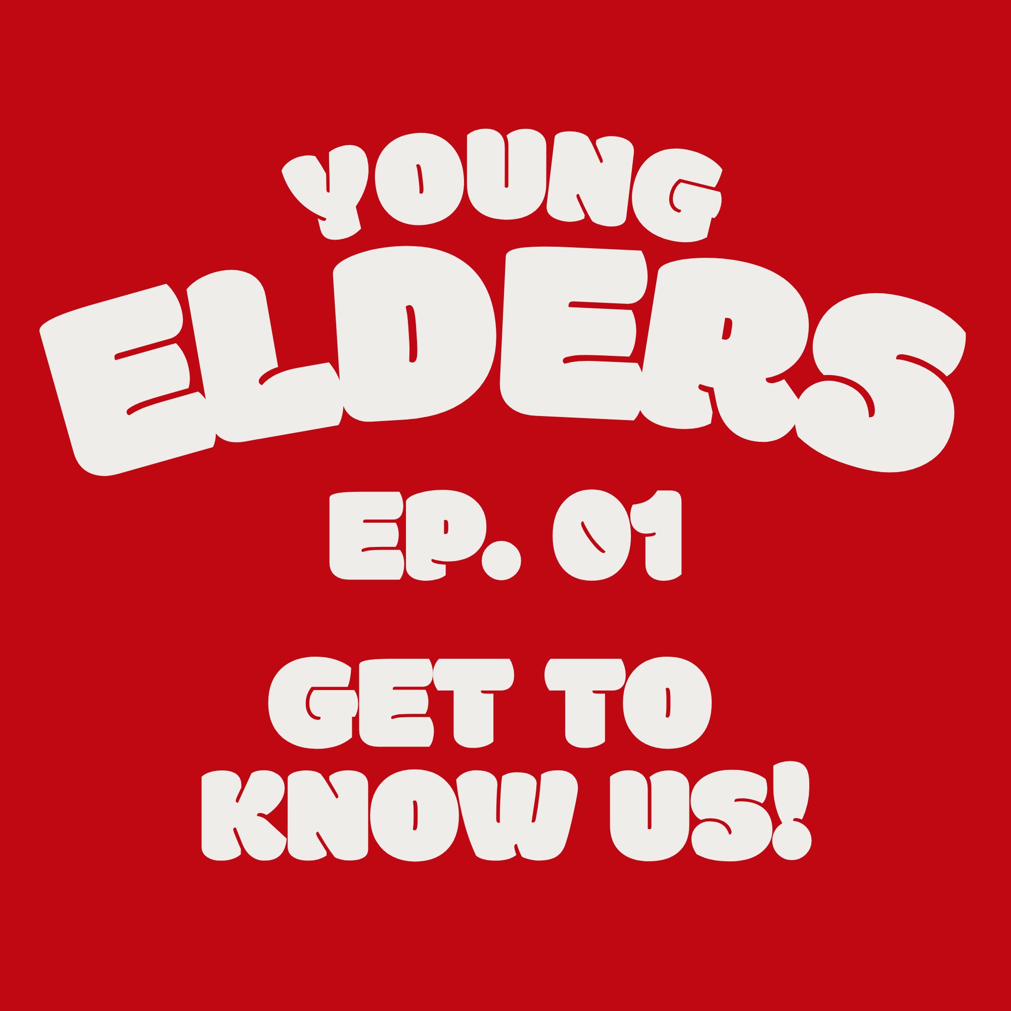 Introducing Young Elders episode artwork