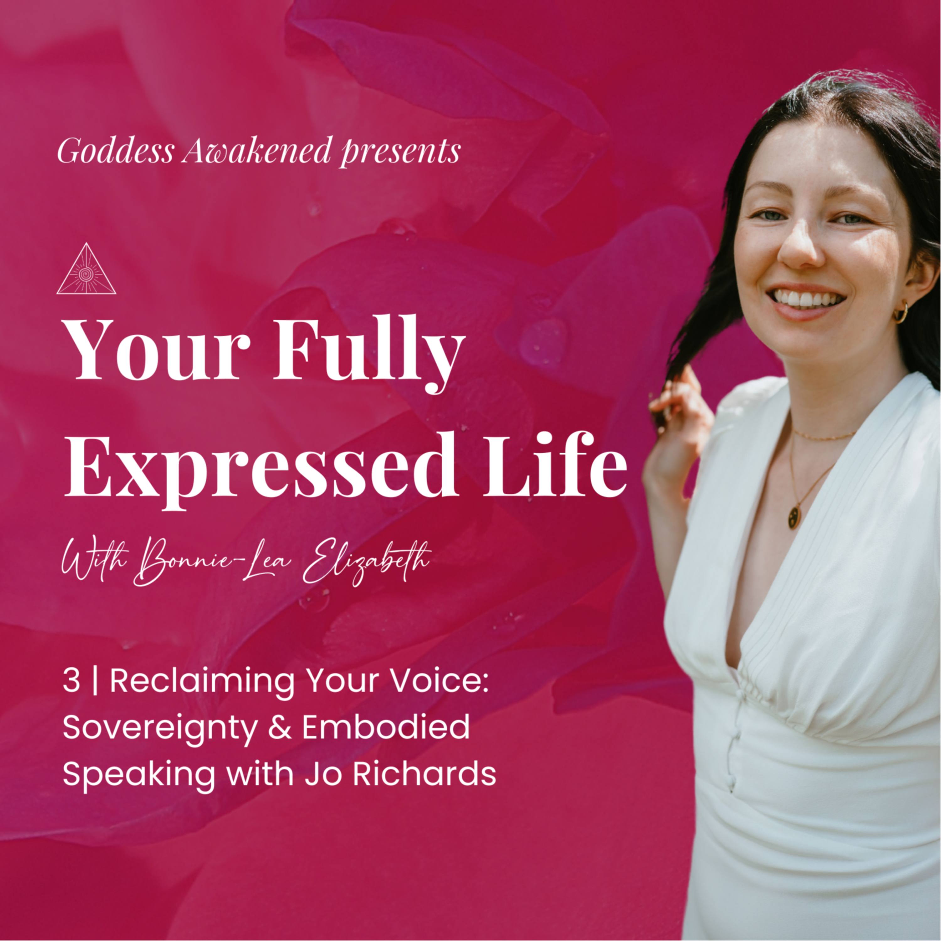 Reclaiming Your Voice: Sovereignty & Embodied Speaking with Jo Richards episode artwork