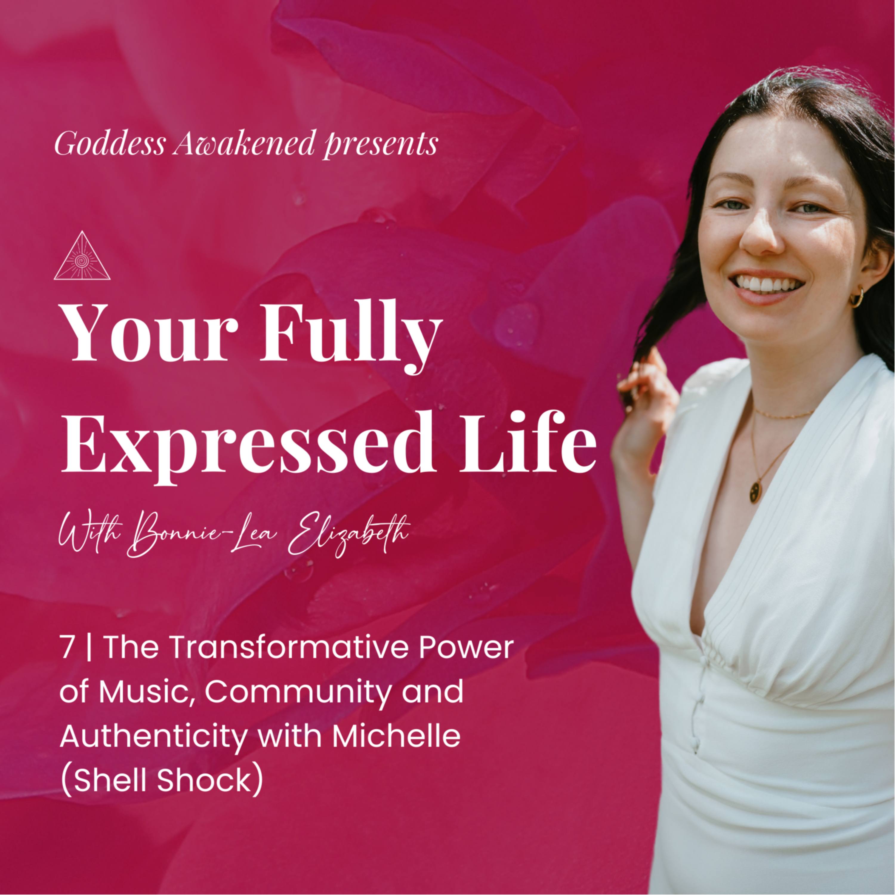 The Transformative Power of Music, Community and Authenticity with Michelle (Shell Shock) episode artwork