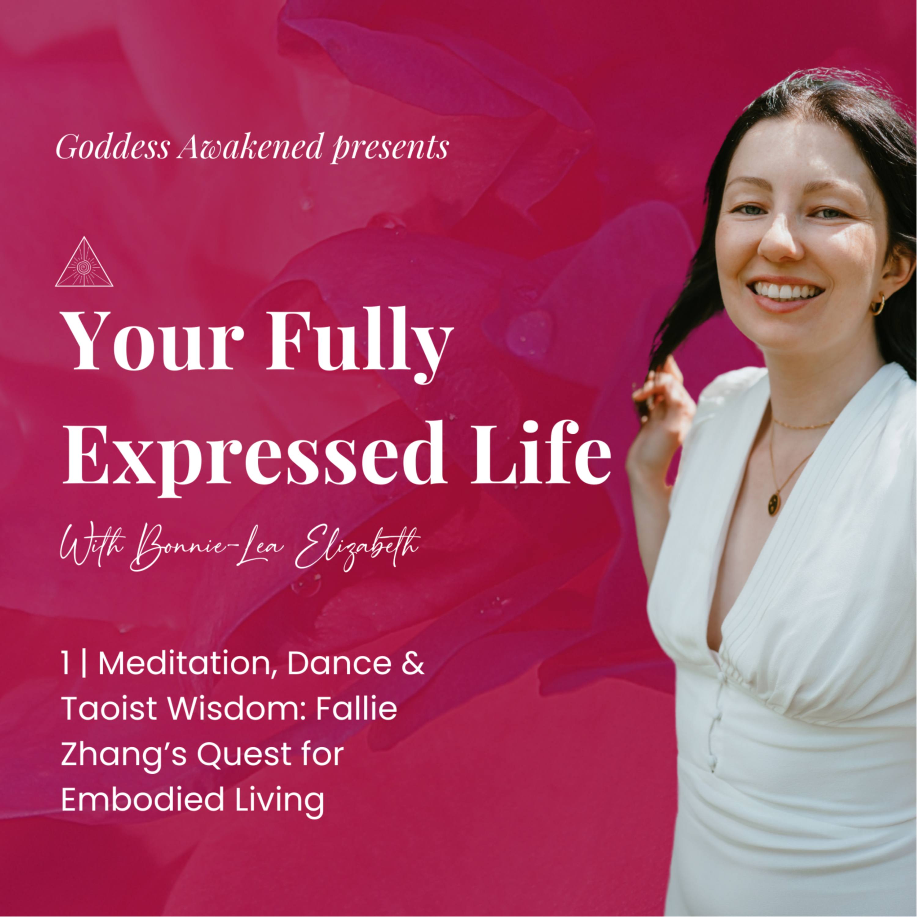 Meditation, Dance & Taoist Wisdom: Fallie Zhang’s Quest for Embodied Living episode artwork
