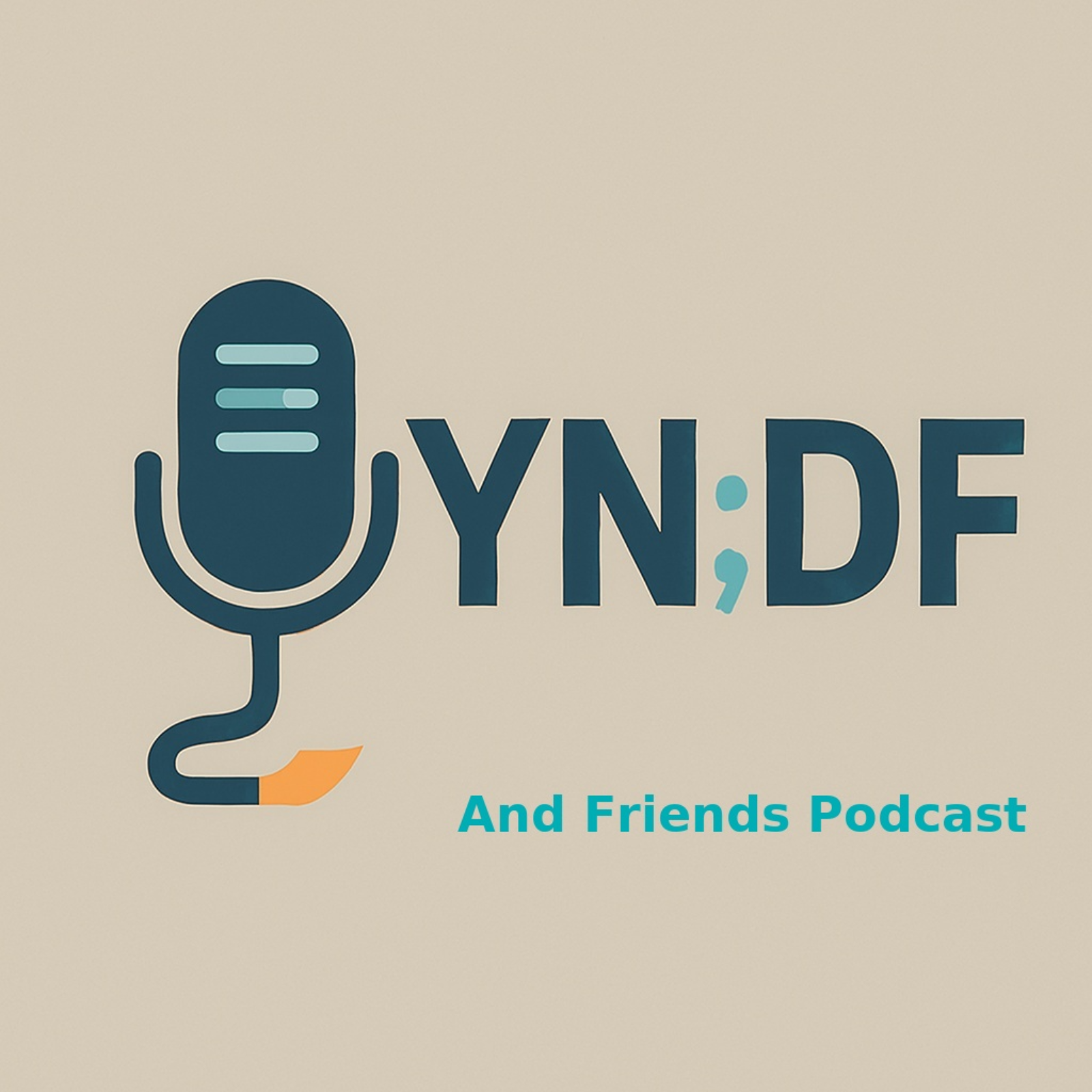 Your Not-Drunk Friend and Friends