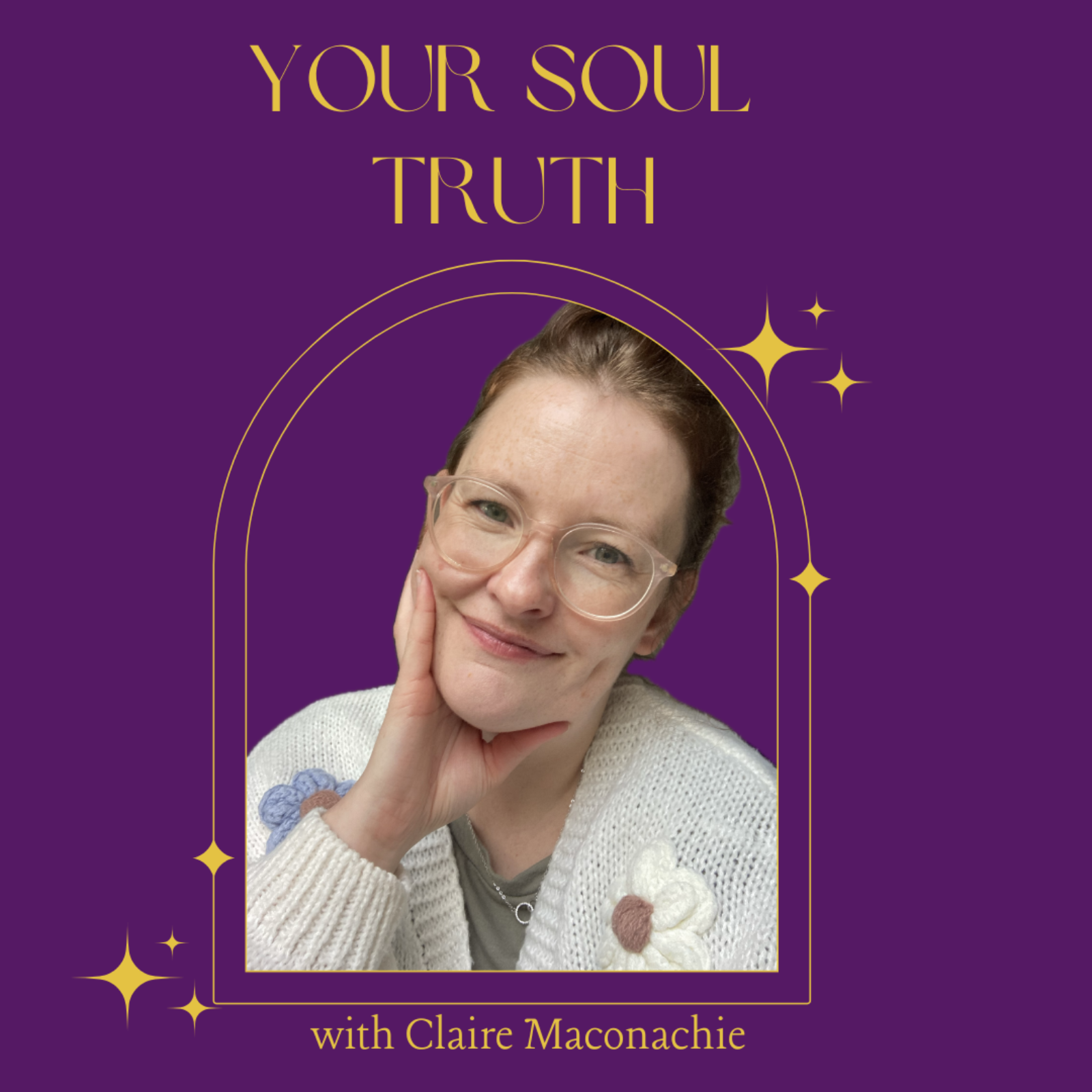 Your Soul Truth with Claire Maconachie