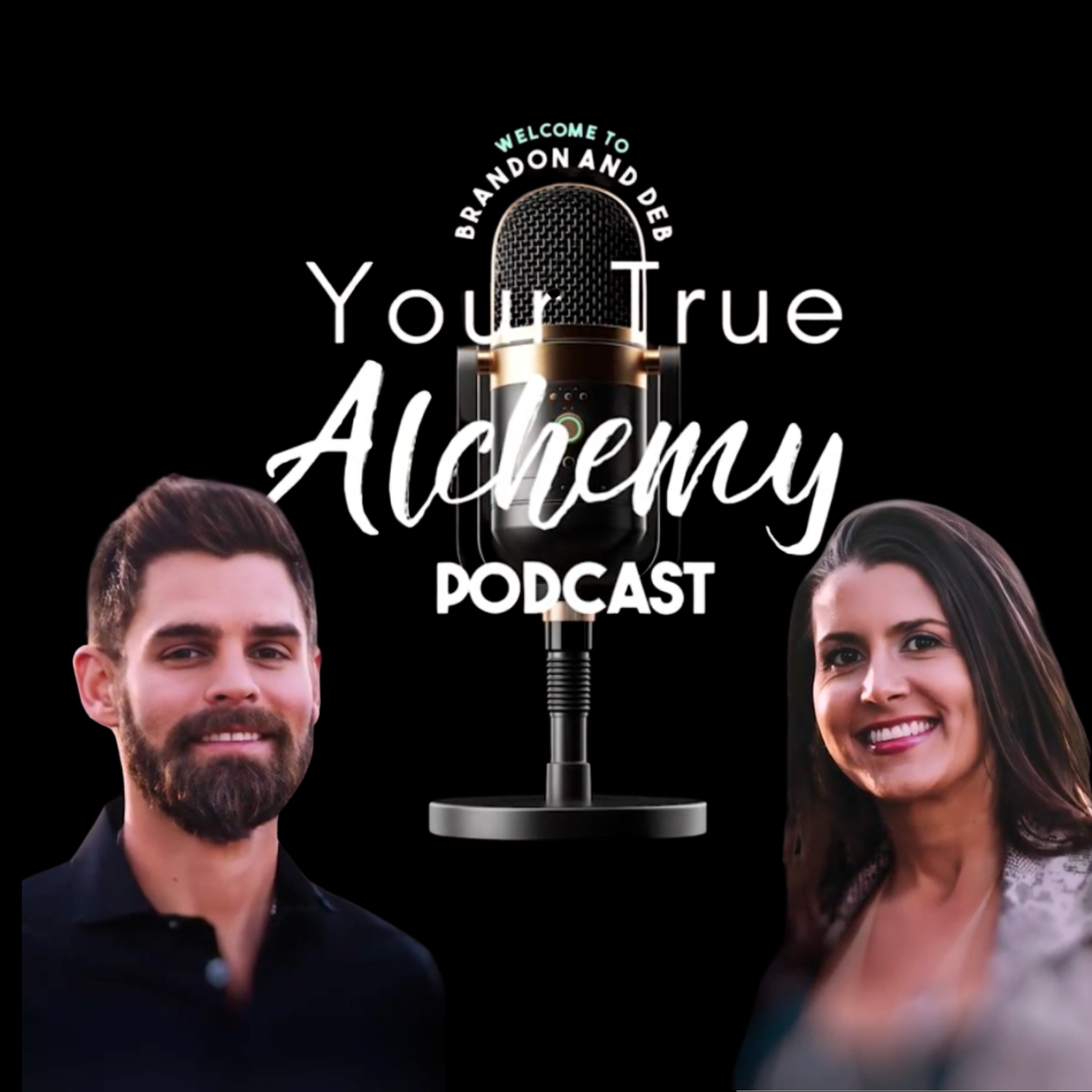 Your True Alchemy Podcast