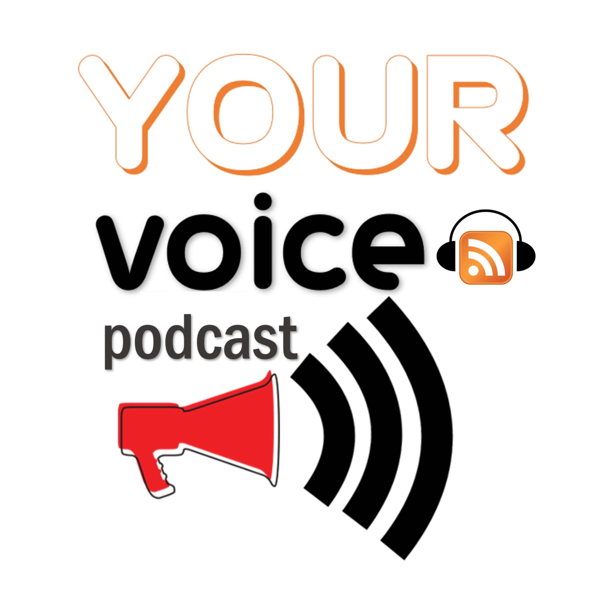 Your Voice Podcast podcast artwork