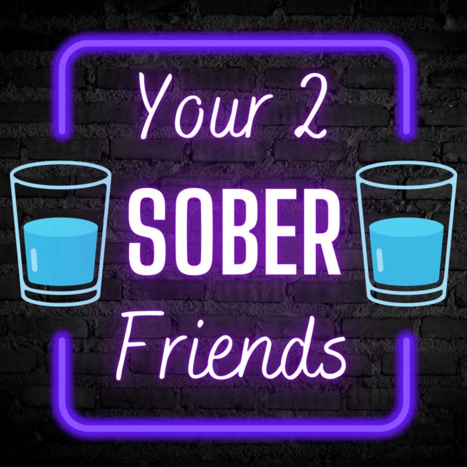 Your 2 Sober Friends