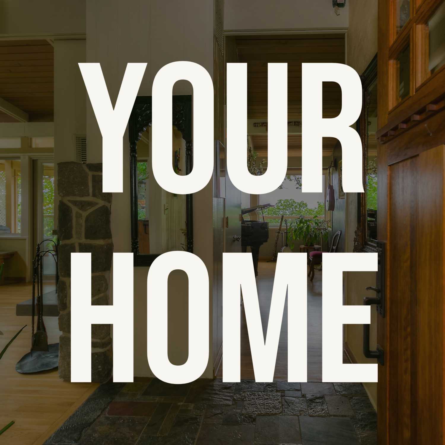 Your Home Podcast