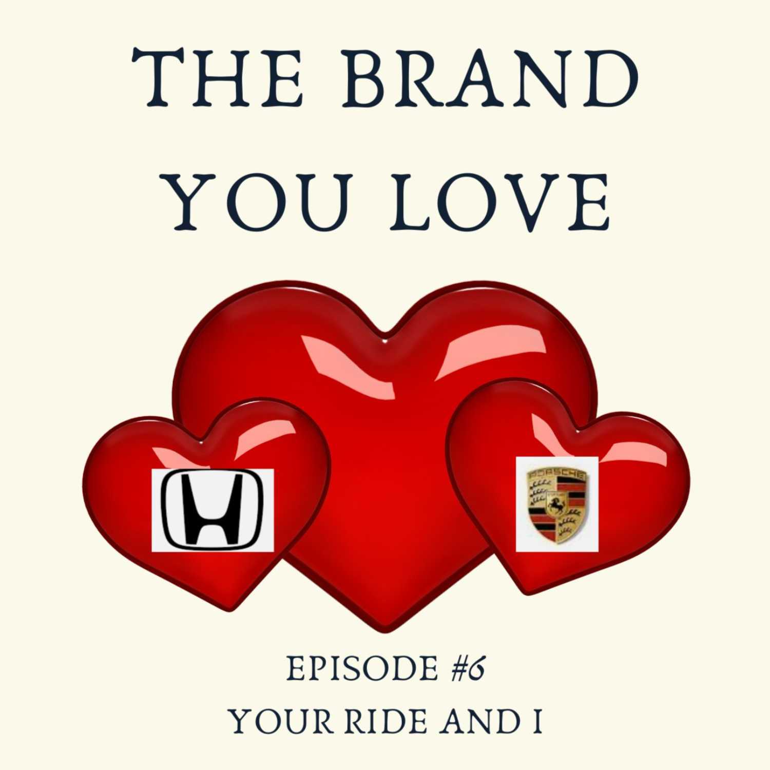 The Brand You Love
