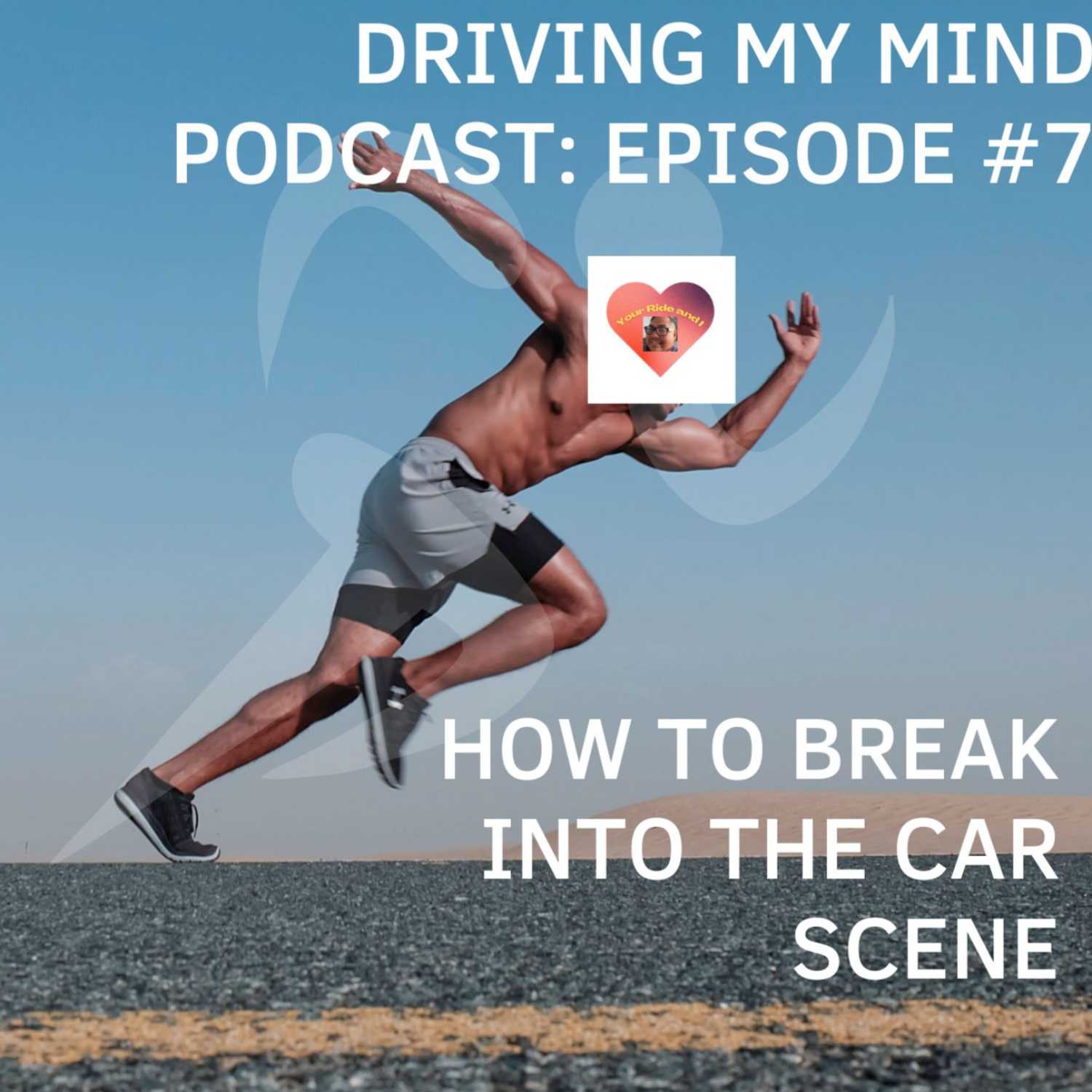 Breaking Into the Car Scene
