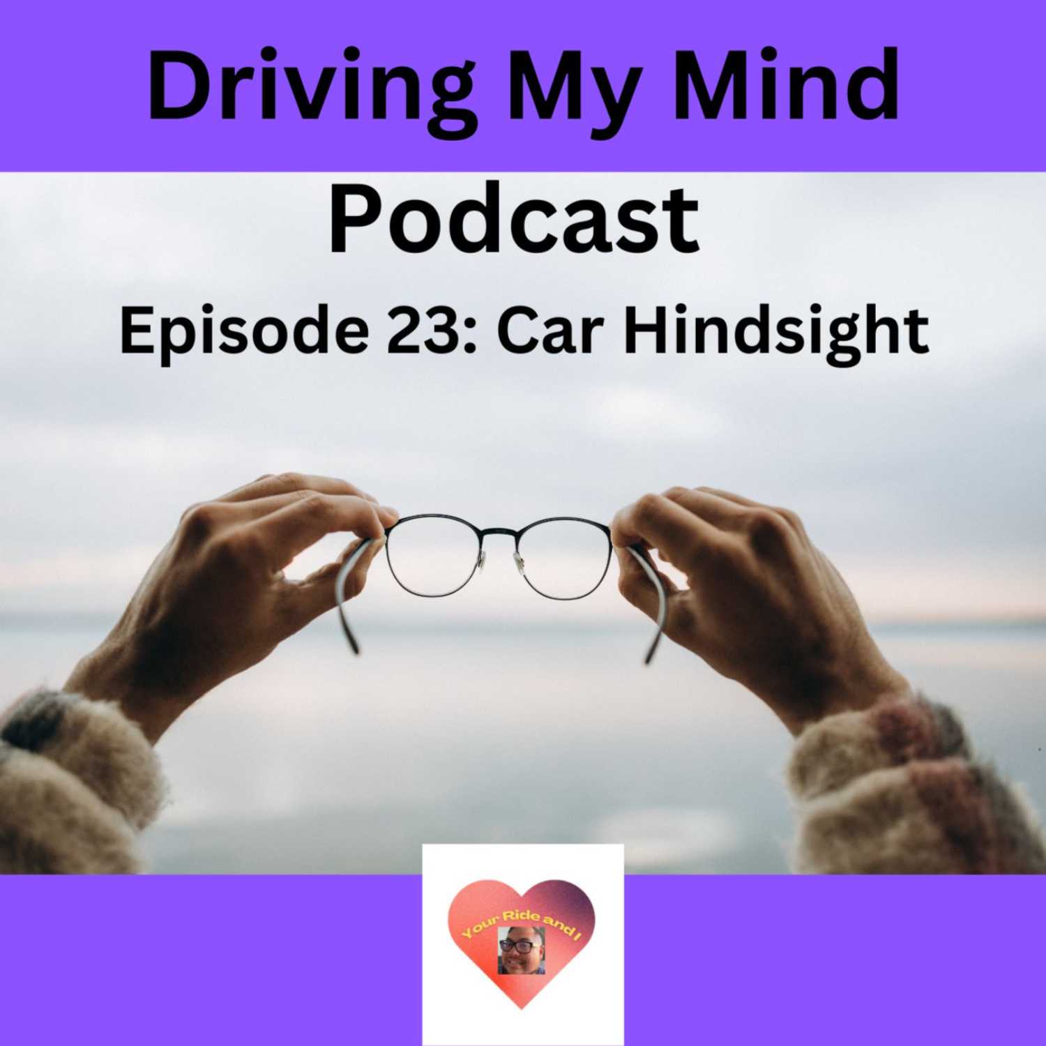 Car Hindsight