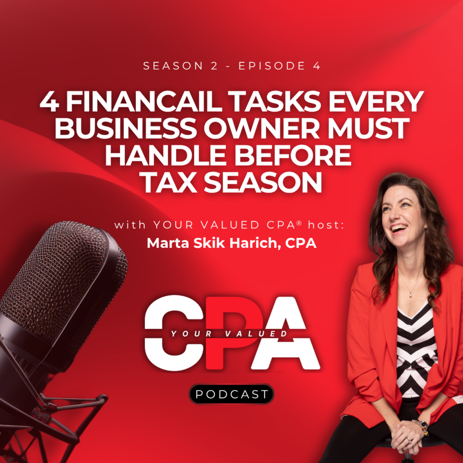 4 Financial Tasks EVERY Business Owner MUST Handle Before Tax Season episode artwork