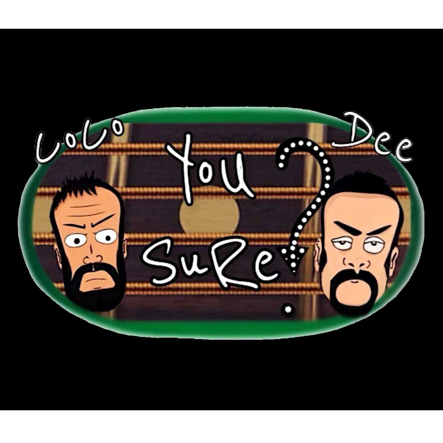 You Sure? Podcast