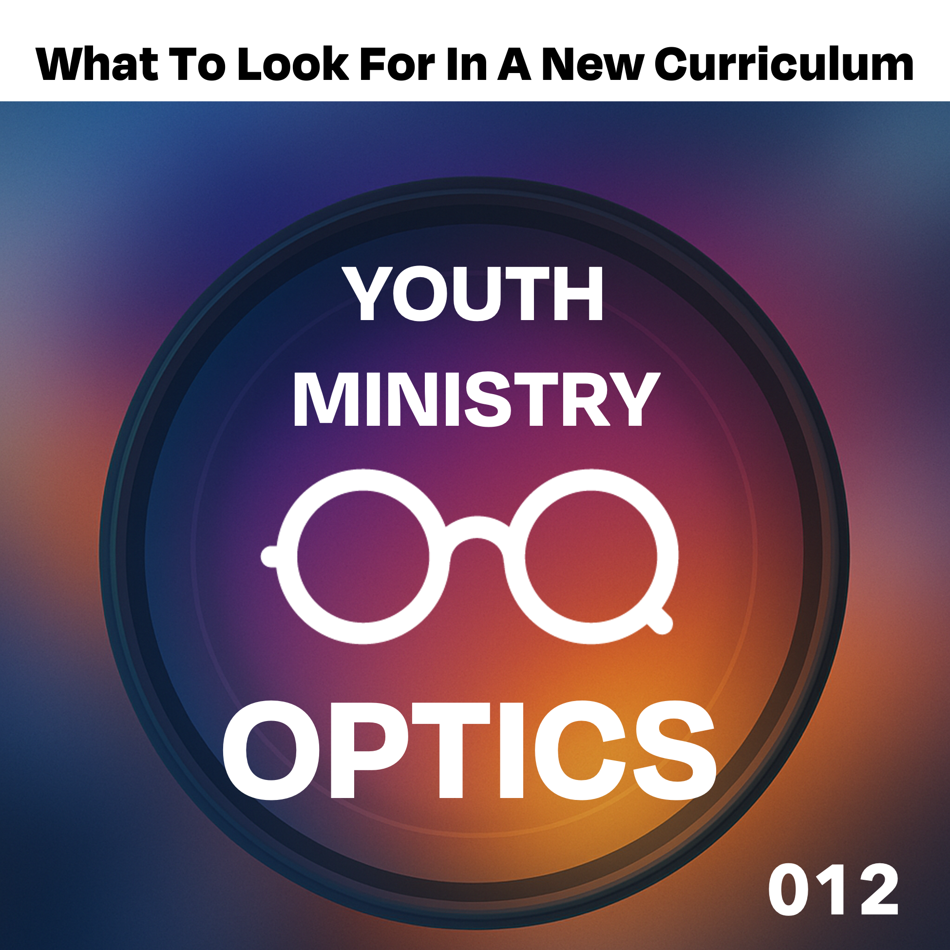 Youth Ministry Optics