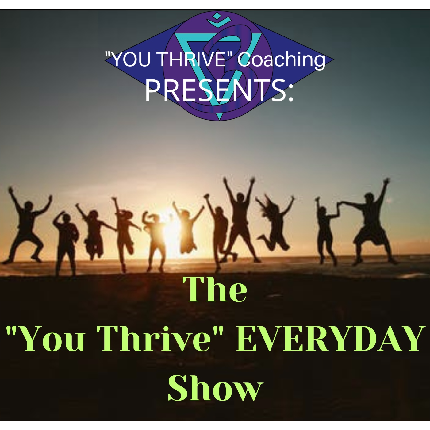 The "You Thrive" EVERYDAY Show W/ special guest LaNita episode artwork