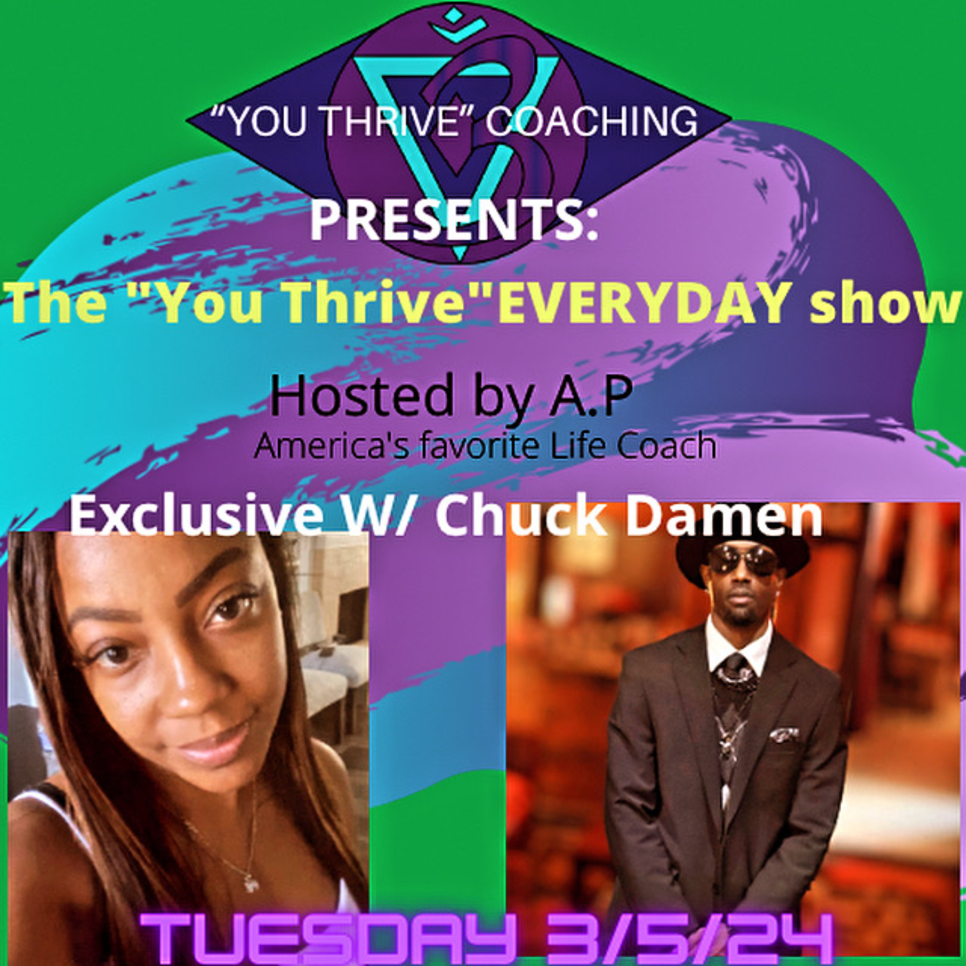The "You Thrive"  EVERYDAY Show W/ Chuck Damen episode artwork