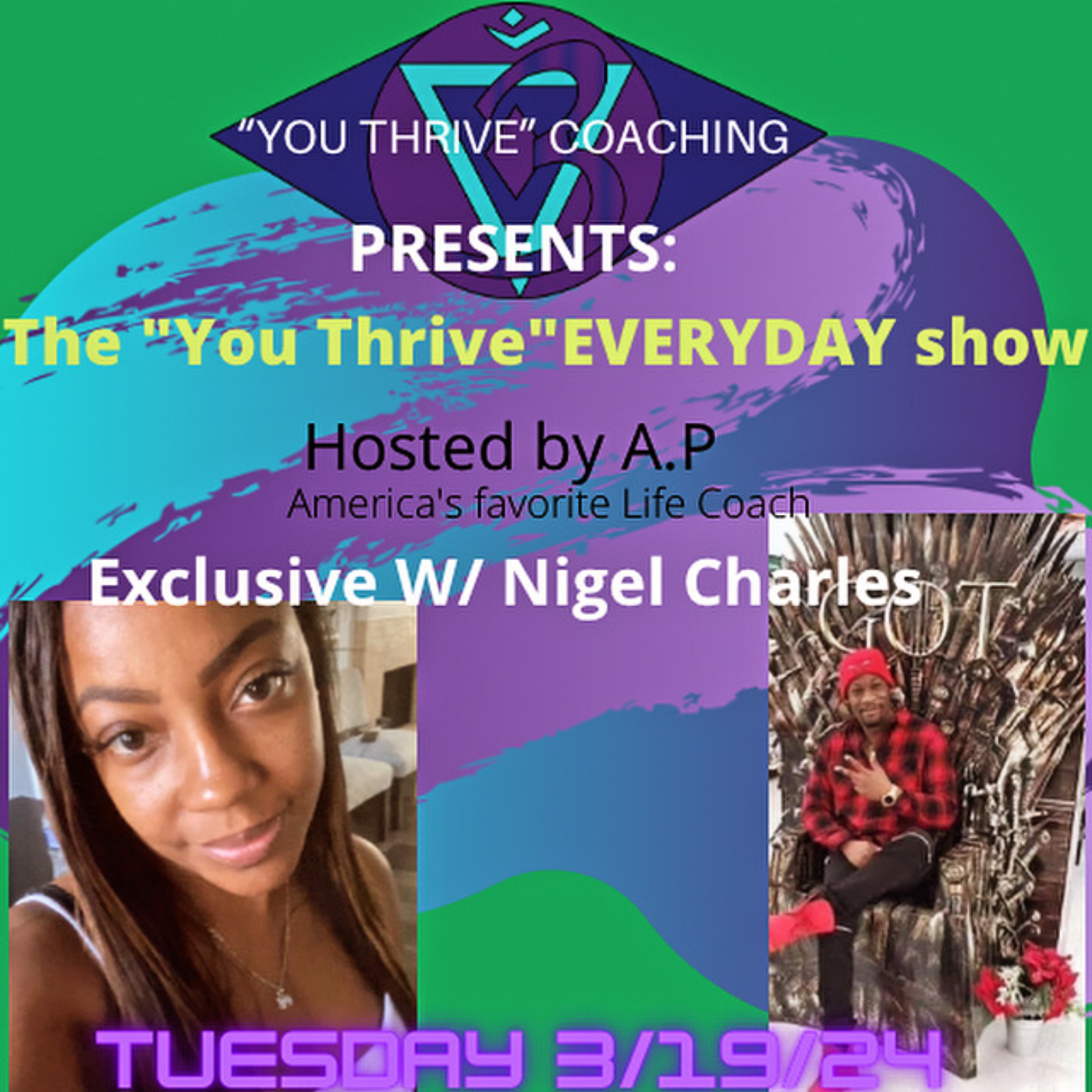 The "You Thrive" EVERYDAY Show W/Nigel Charles episode artwork
