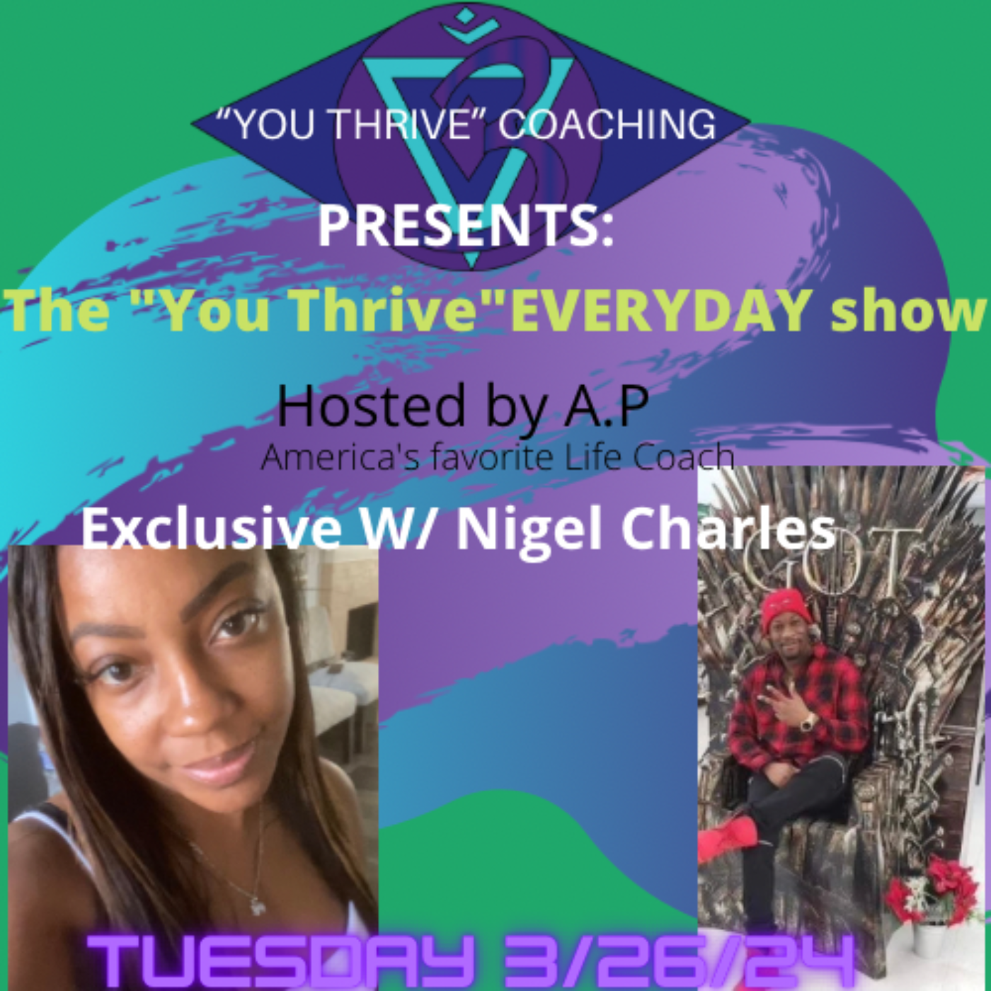 The "You Thrive" EVERYDAY Show W/Nigel Charles episode artwork