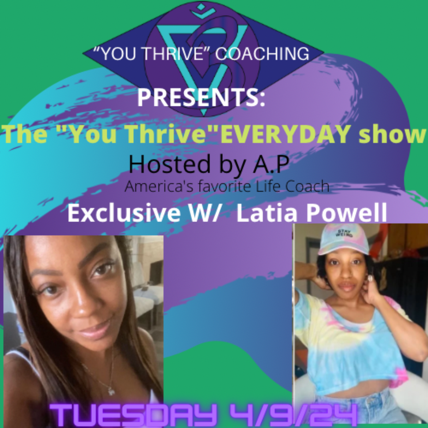 The "You Thrive" EVERYDAY Show w/ Latia Powell episode artwork