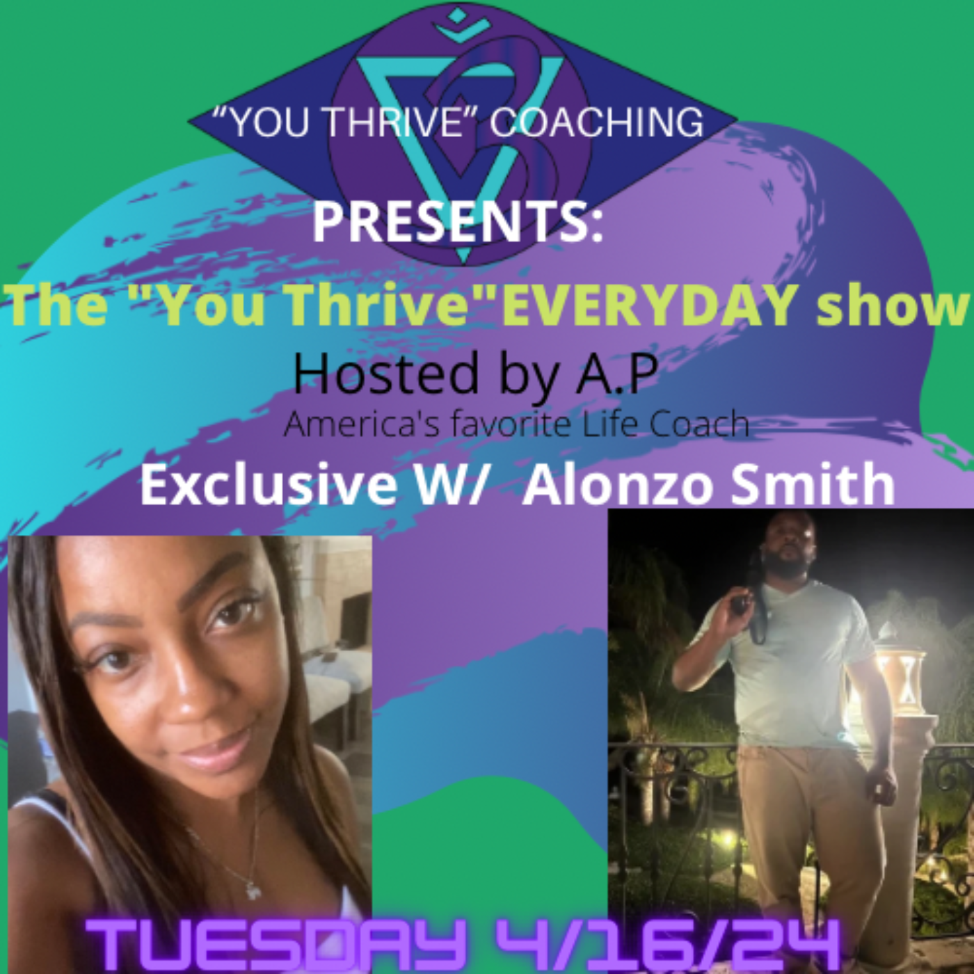 The "You Thrive" EVERYDAY Show w/Alonzo Smith episode artwork