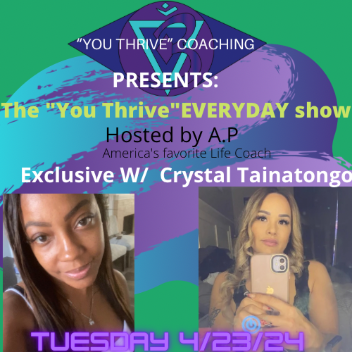 The "You Thrive" EVERYDAY Show W/ Crystal Taintatongo episode artwork