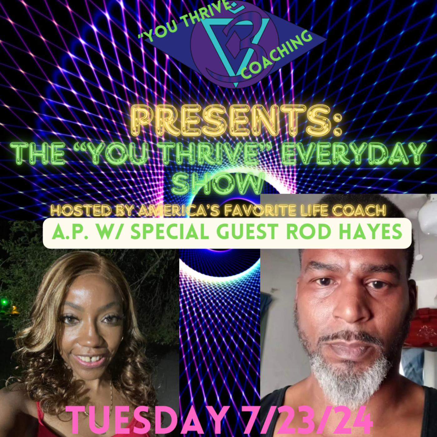 The "You Thrive" EVERYDAY Show w/Rod Hayes episode artwork