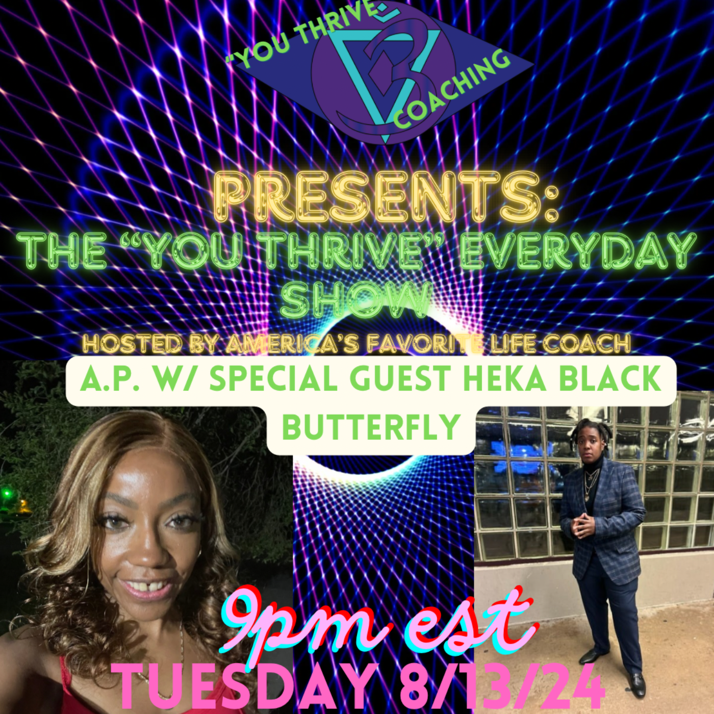 The "You Thrive" EVERYDAY Show w/special guest Heka Black Butterfly episode artwork