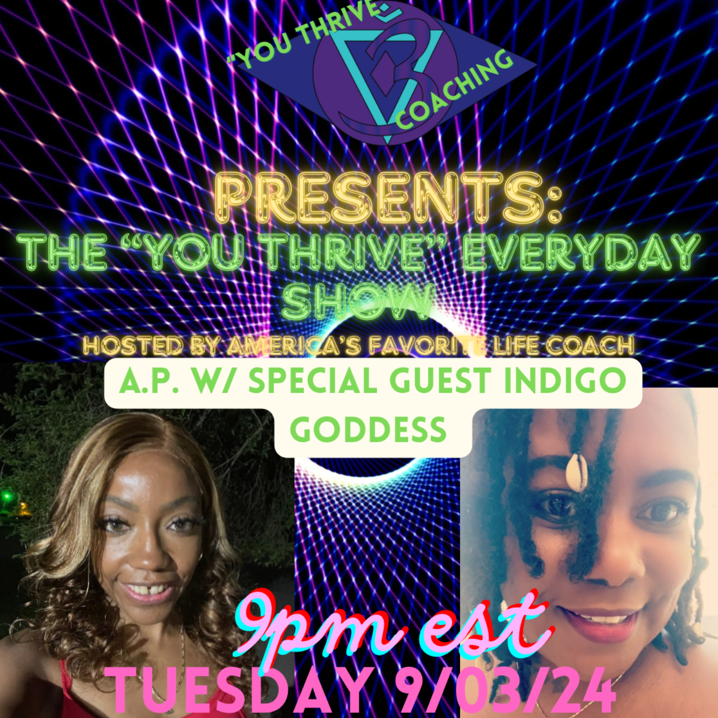 The "You Thrive" EVERYDAY Show w/Indigo Goddess episode artwork