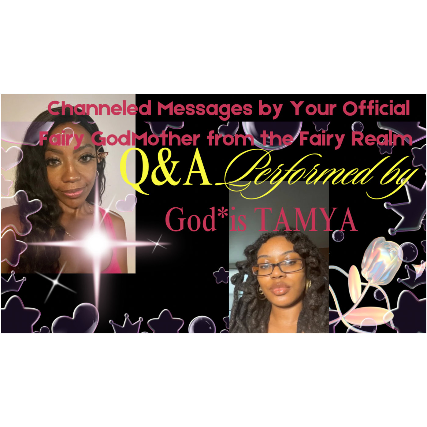 Welcome to your Enchanted FairyLand! Q&A performed by God*is  Tamya and  A.P episode artwork