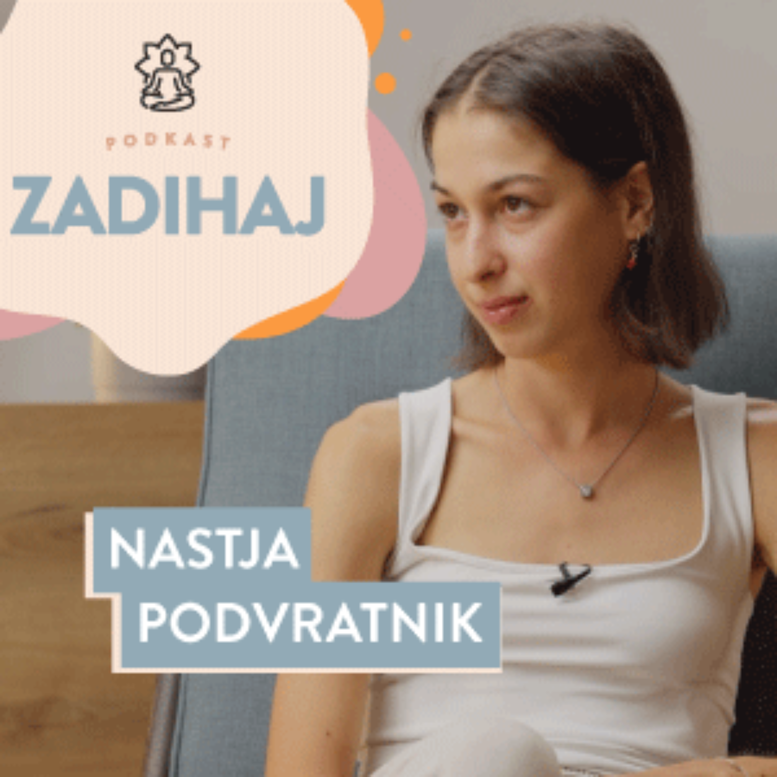 ZADIHAJ #8 – Brez filtra: psihoterapija, športni pritiski in življenje z anoreksijo | Nastja Podvratnik episode artwork