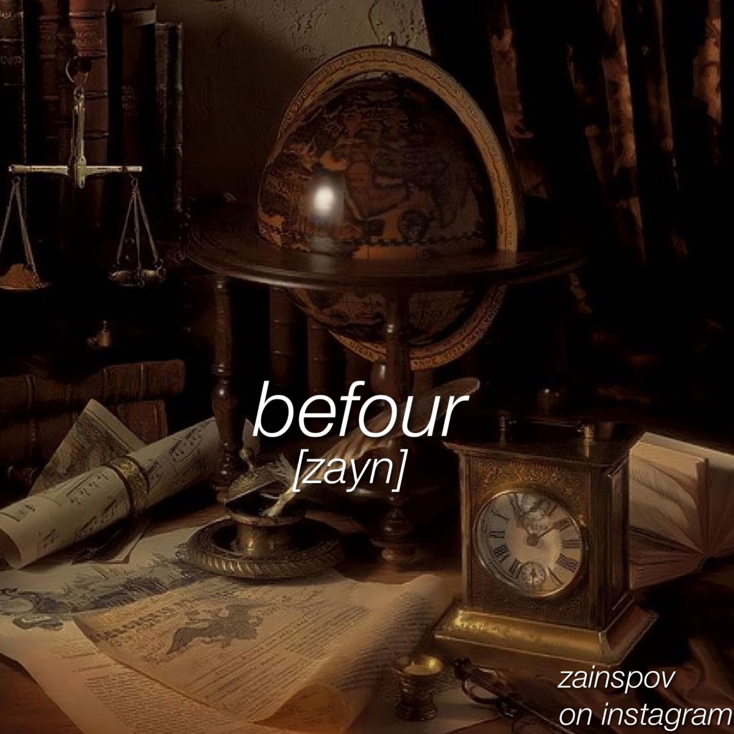 befour by zayn 
